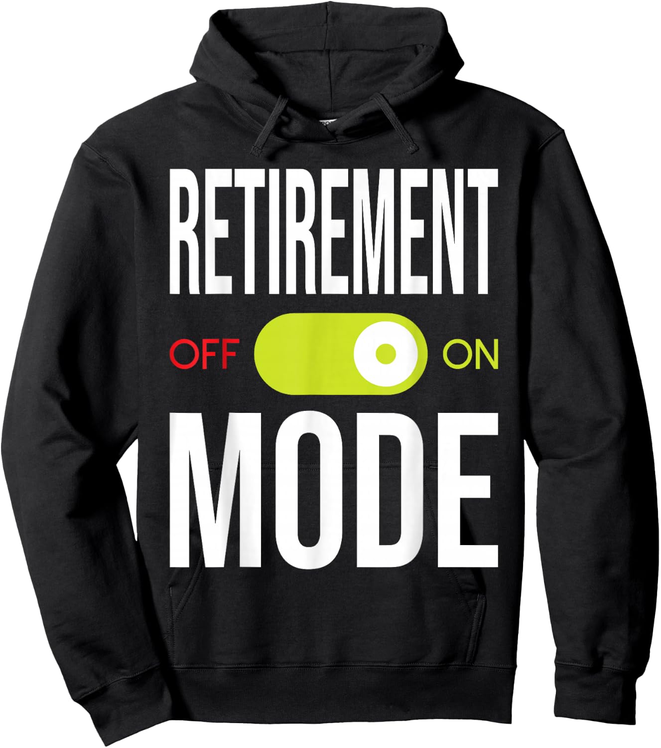 Retirement Mode On - Retired Retiree Pension Retiring Hoodie - Hoodie | Black