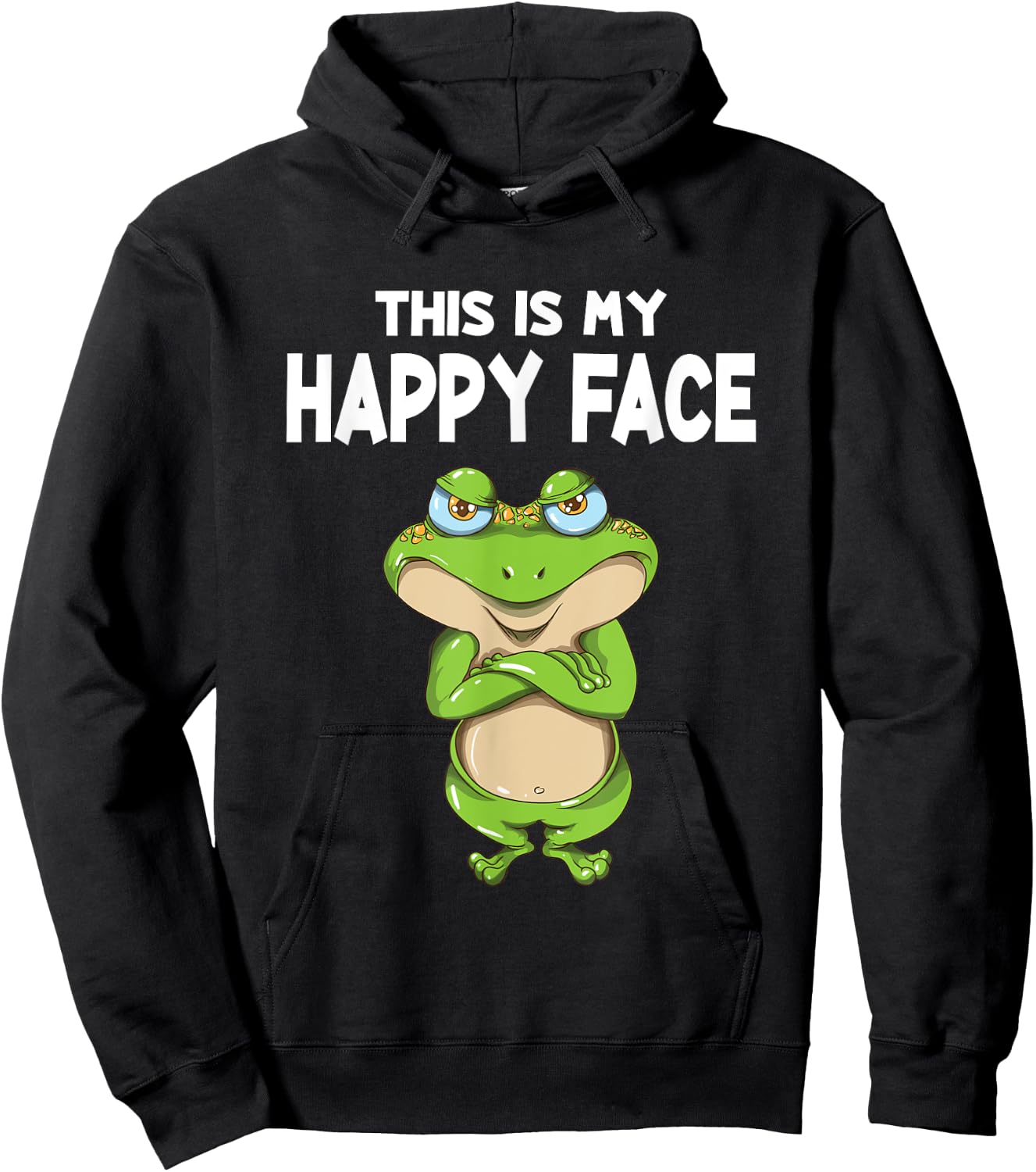 Frog this is my happy face toad frog saying Hoodie - Hoodie | Black