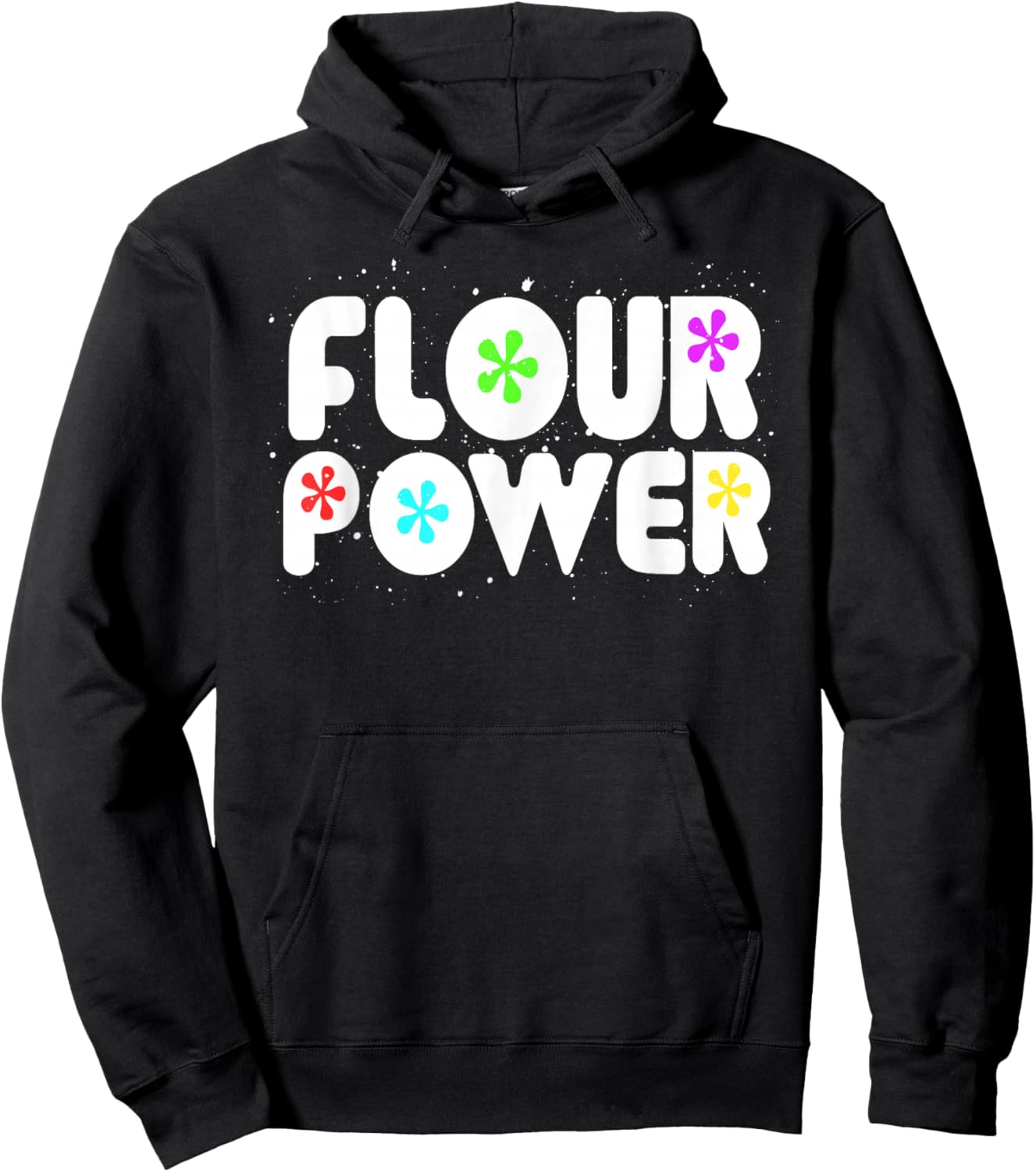 Flour Power Bread Baker Baking Hoodie - Hoodie | Black