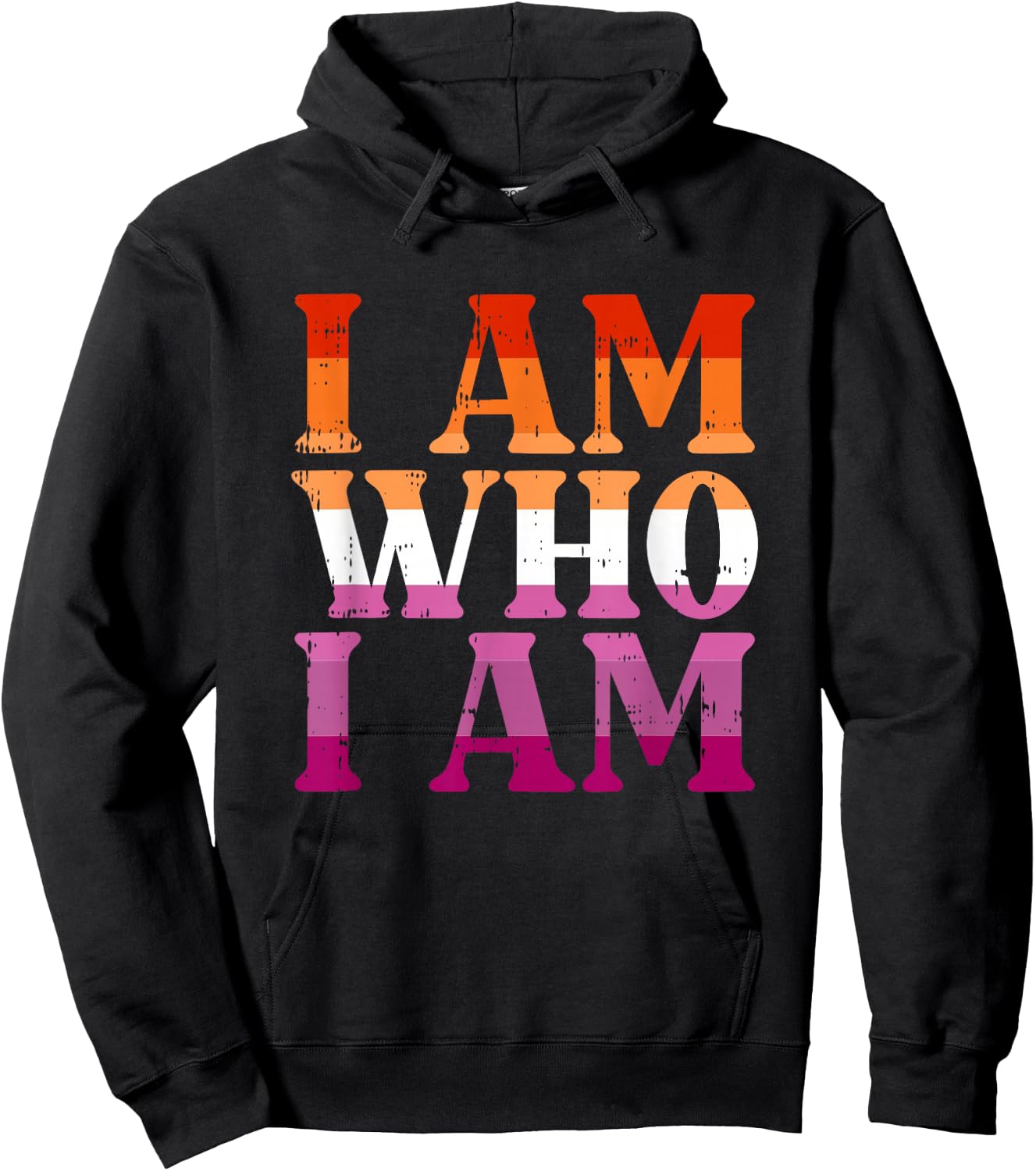 I Am Who I Am Lesbian LGBT-Q Gay Pride Women Hoodie - Hoodie | Black