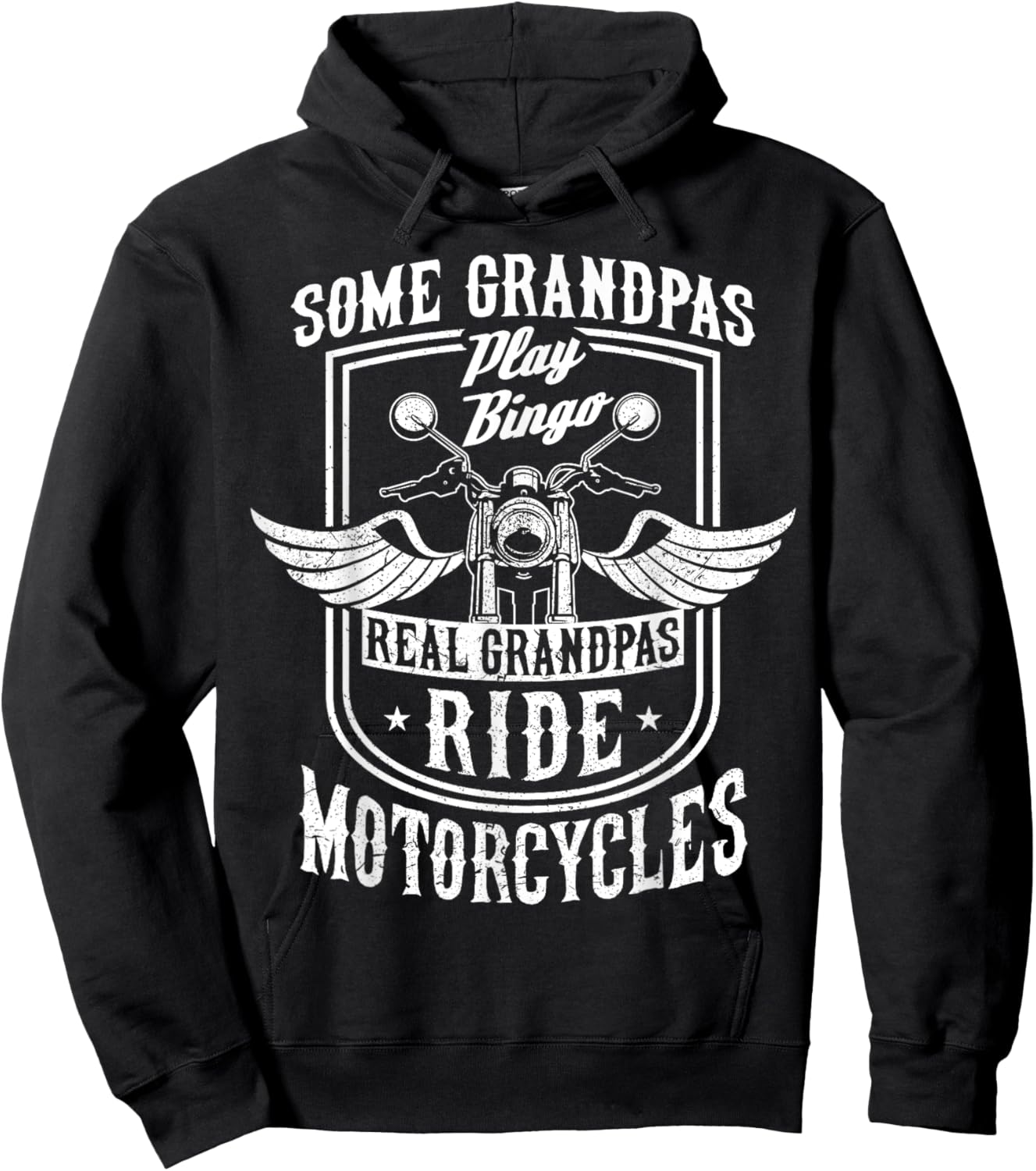 Some Grandpas Play Bingo Real Grandpas Ride Motorcycles Gift Hoodie - Hoodie | Black