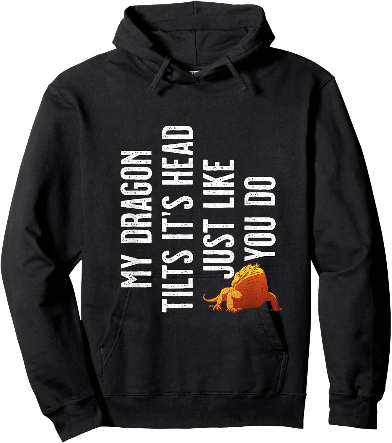Bearded Dragon - My Dragon tilts it's head just like you do Hoodie - Hoodie | Black