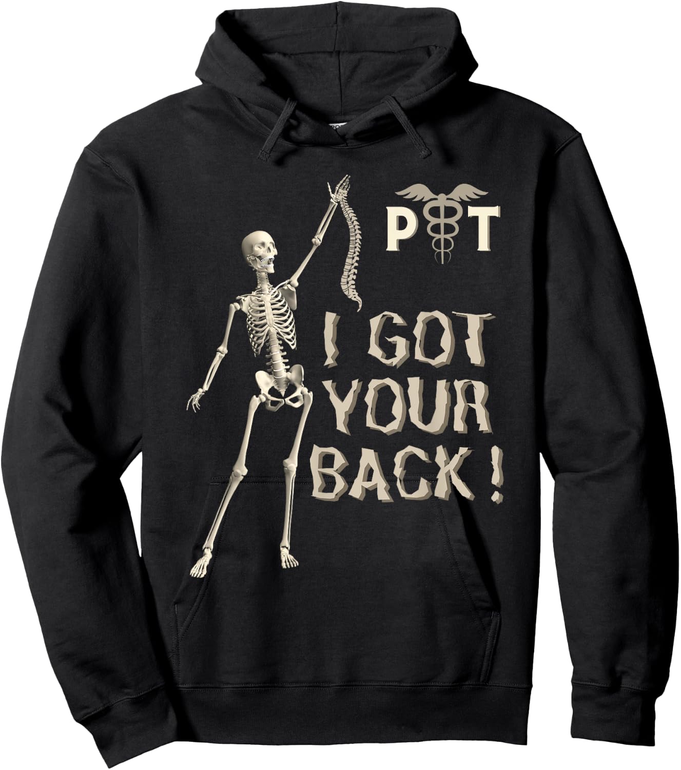 I got your back funny skeleton with spine Physical Therapy Hoodie - Hoodie | Black