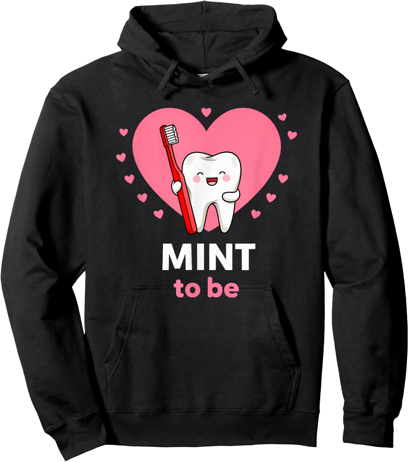 Cute Tooth Mint to Be Dental Hygienist Hoodie - Hoodie | Black