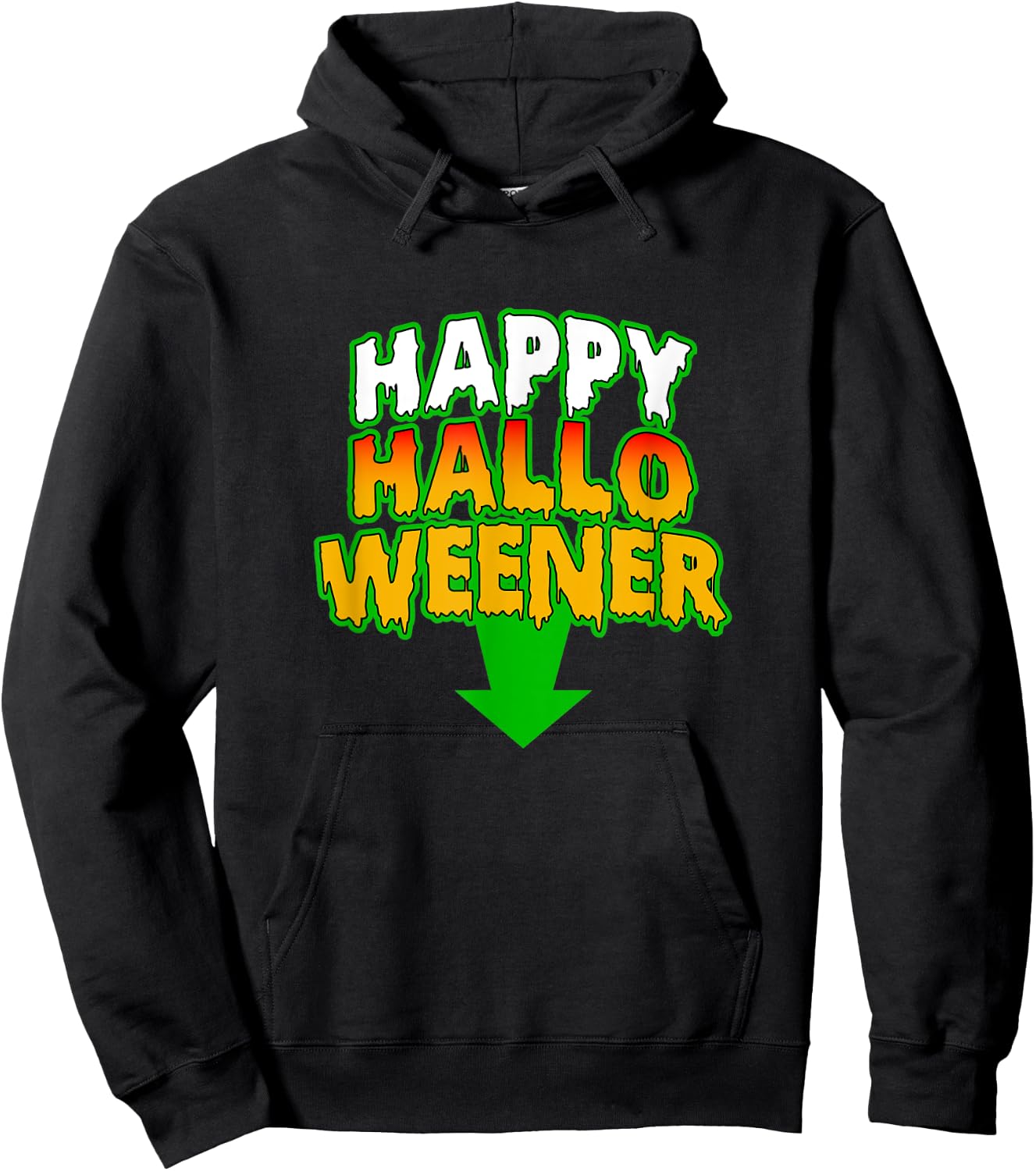 Funny Adult Humor Happy Hallo Weener Halloweener Halloween Hoodie - Hoodie | Black