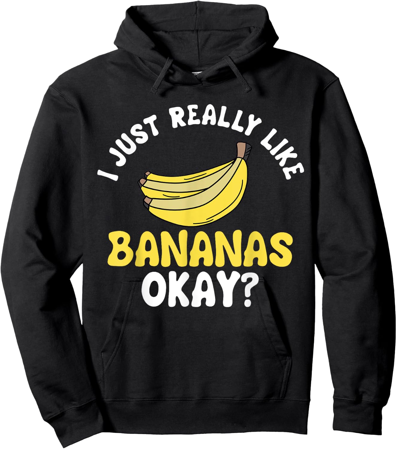 Banana Fruit Lover Just Really Like It Ok Hoodie - Hoodie | Black