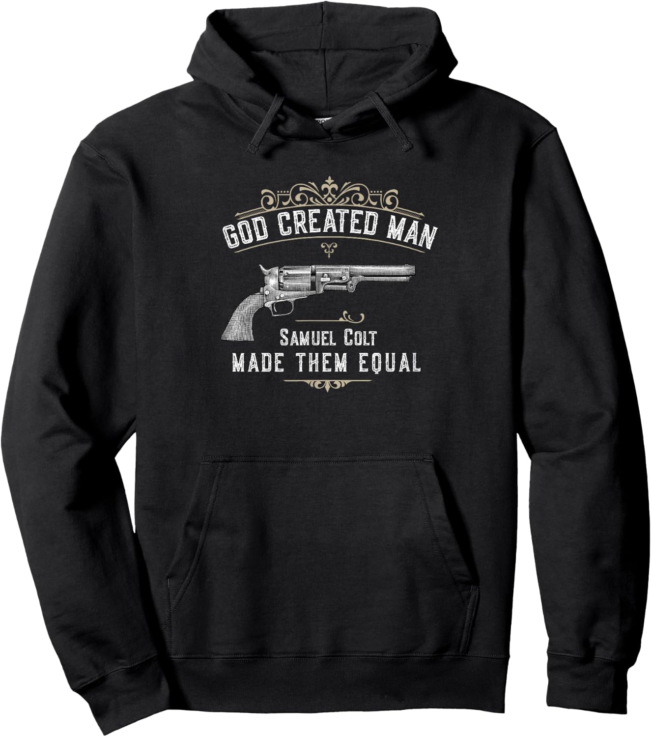God Created Man | Samuel Colt Made Them Equal Hoodie - Hoodie | Black