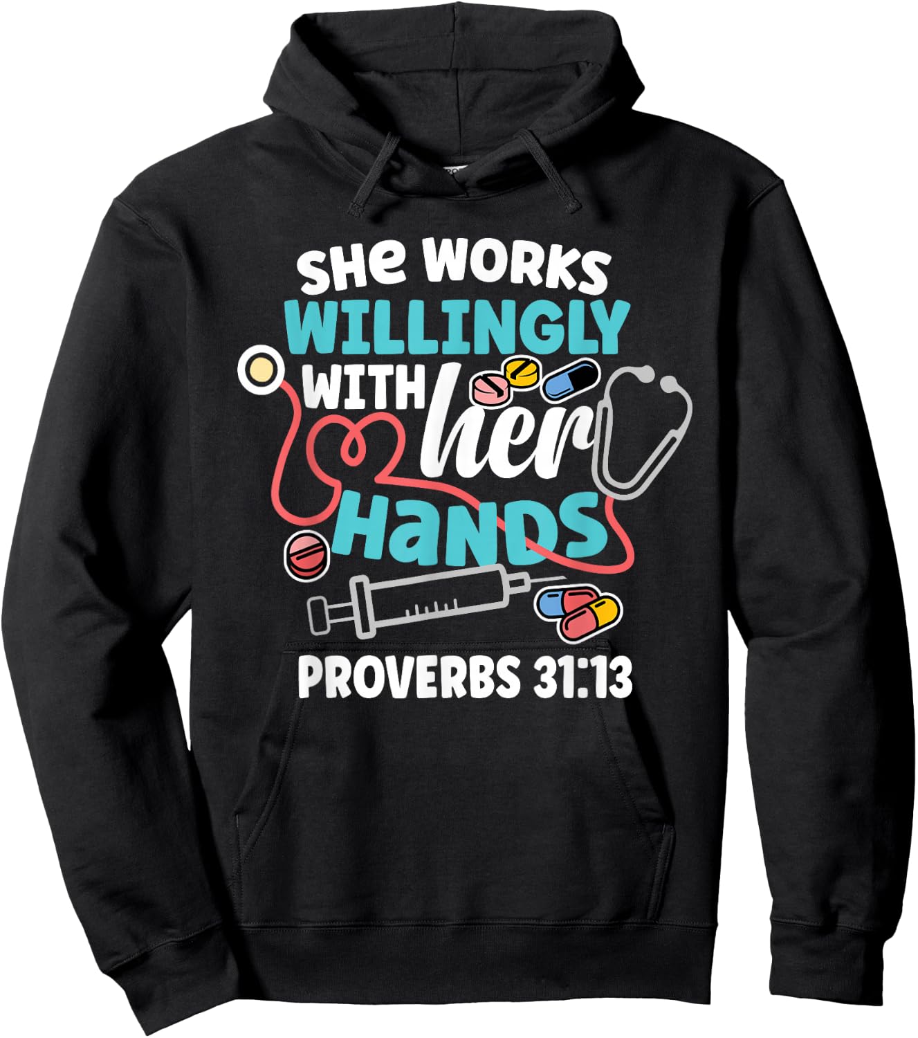 She Works Willingly With Her Hands Proverbs 31:13 Hoodie - Hoodie | Black
