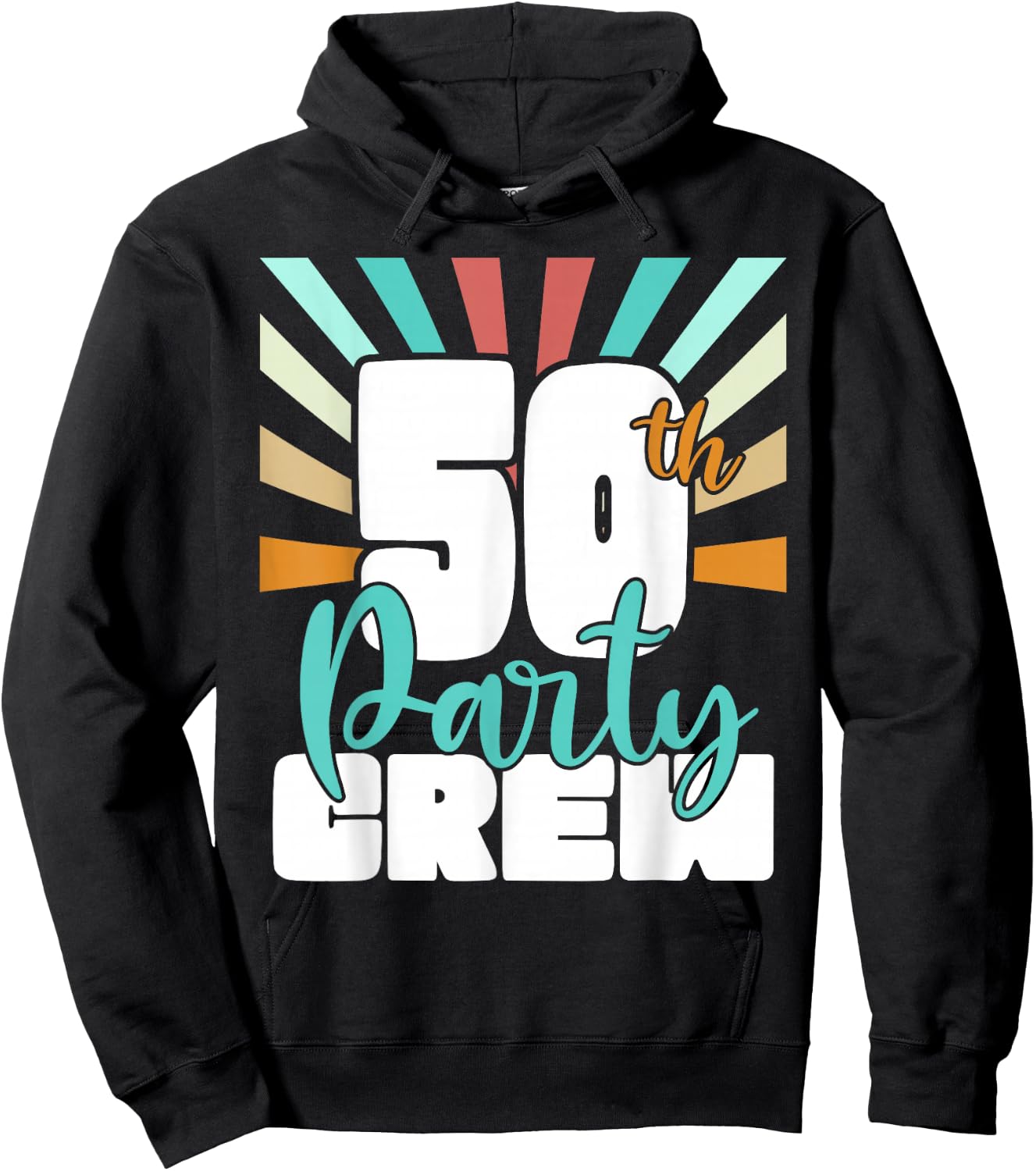 50th Party Crew Birthday Squad Funny 50 Year Old Birthday Hoodie - Hoodie | Black