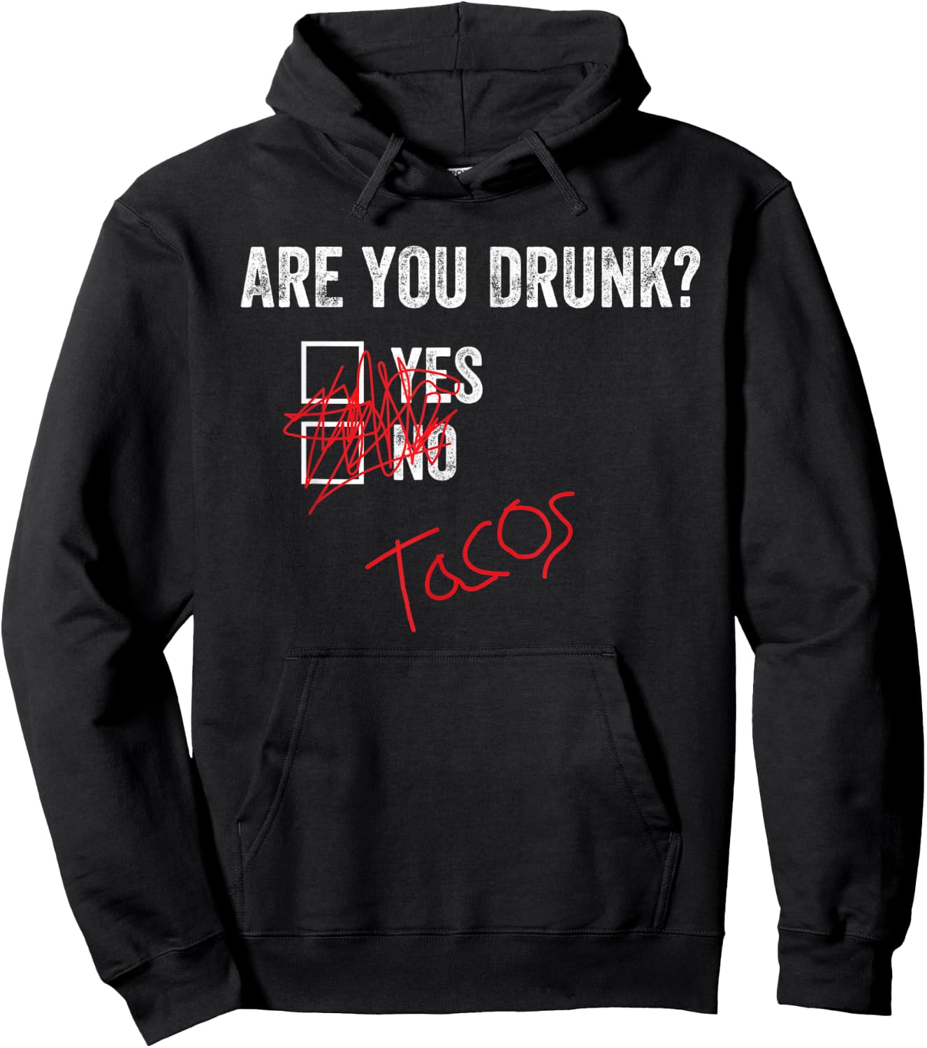 Funny Are You Drunk Yes No Tacos Checkmark retro Hoodie - Hoodie | Black
