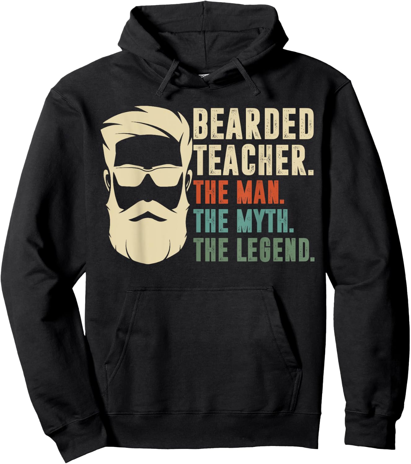 Bearded Teacher The Man The Myth The Legend Funny Gift Hoodie - Hoodie | Black