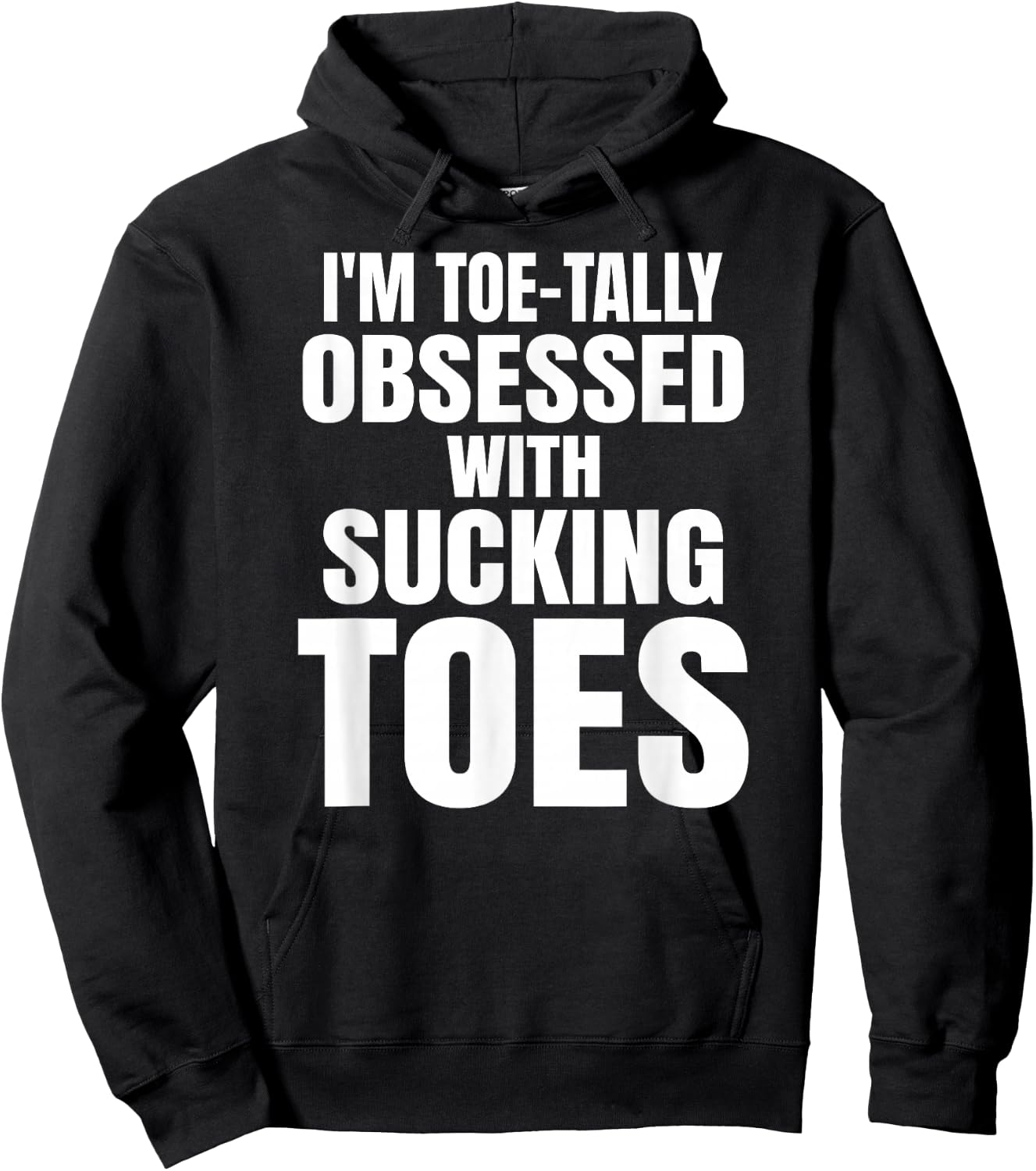 Sucking Toes Funny Obsessed Foot Fetish Joke Bachelor Party Hoodie - Hoodie | Black