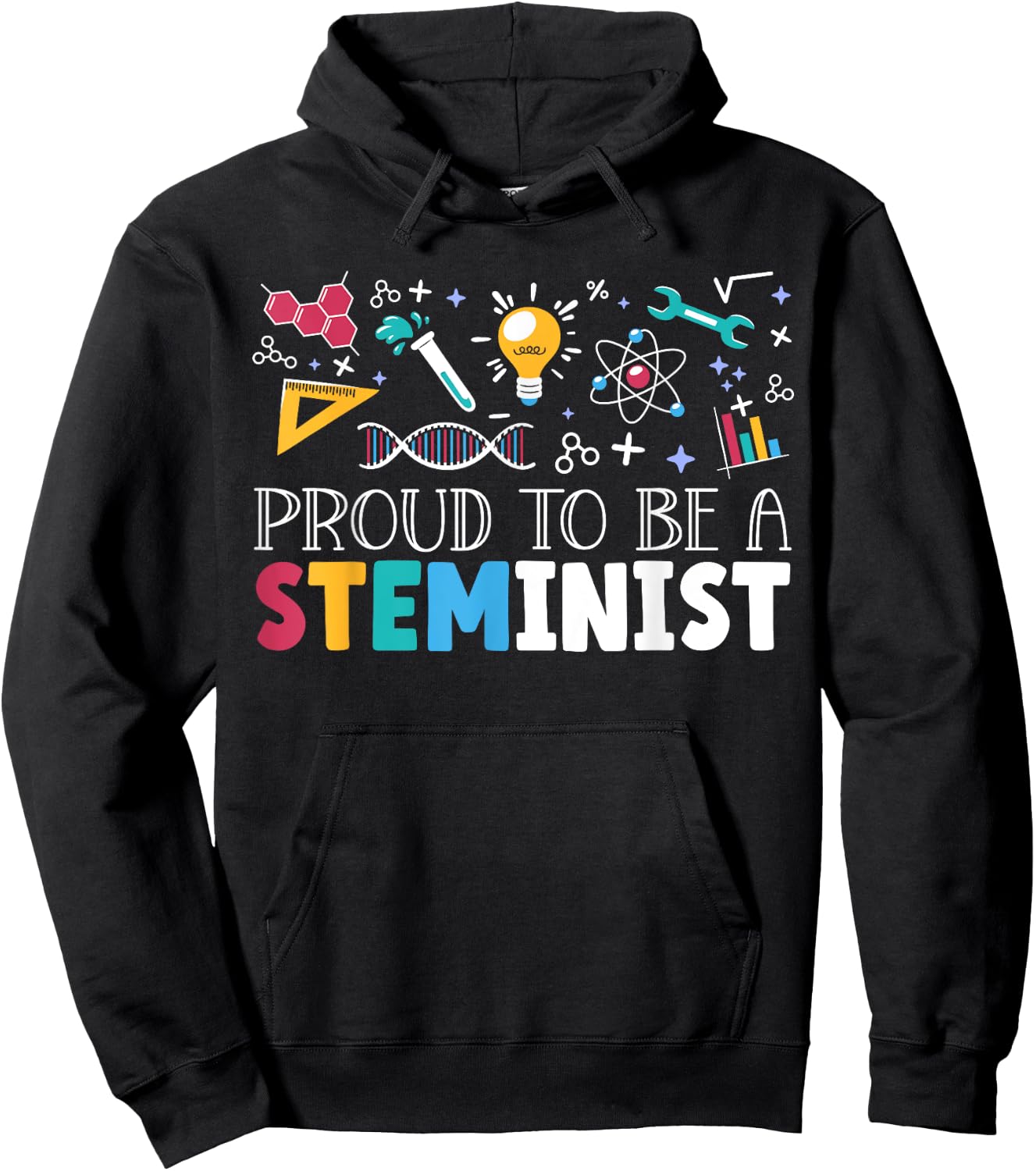 Proud To Be A Steminist Science Engineering Biology STEM Hoodie - Hoodie | Black