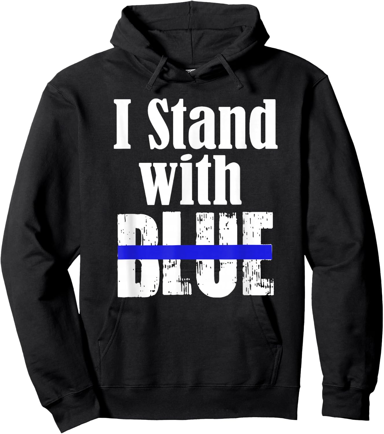 I Stand with Blue - Police Support Shirt Hoodie - Hoodie | Black