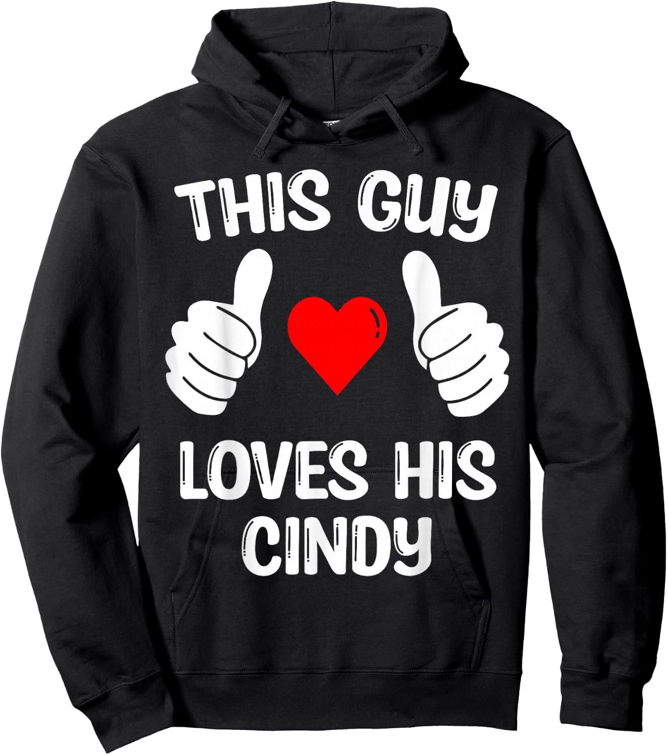 This Guy Loves His Cindy Girlfriend Wife Valentine's Day Hoodie - Hoodie | Black