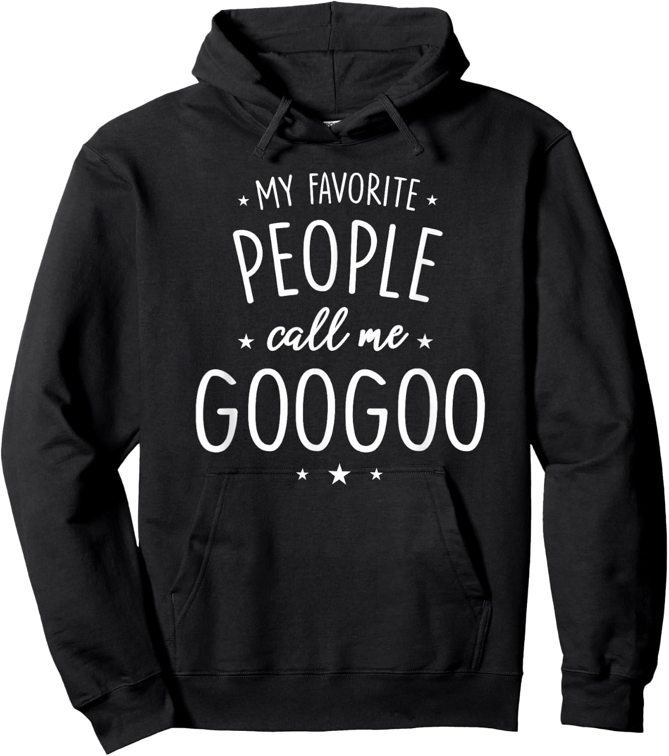 GooGoo Design: My Favorite People Call Me GooGoo Hoodie - Hoodie | Black