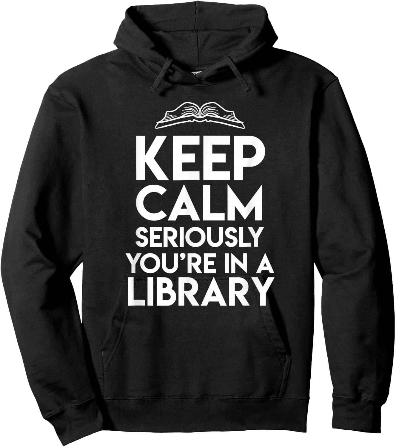 Keep Calm Seriously Youre In A Library Funny Librarian Gift Hoodie - Hoodie | Black