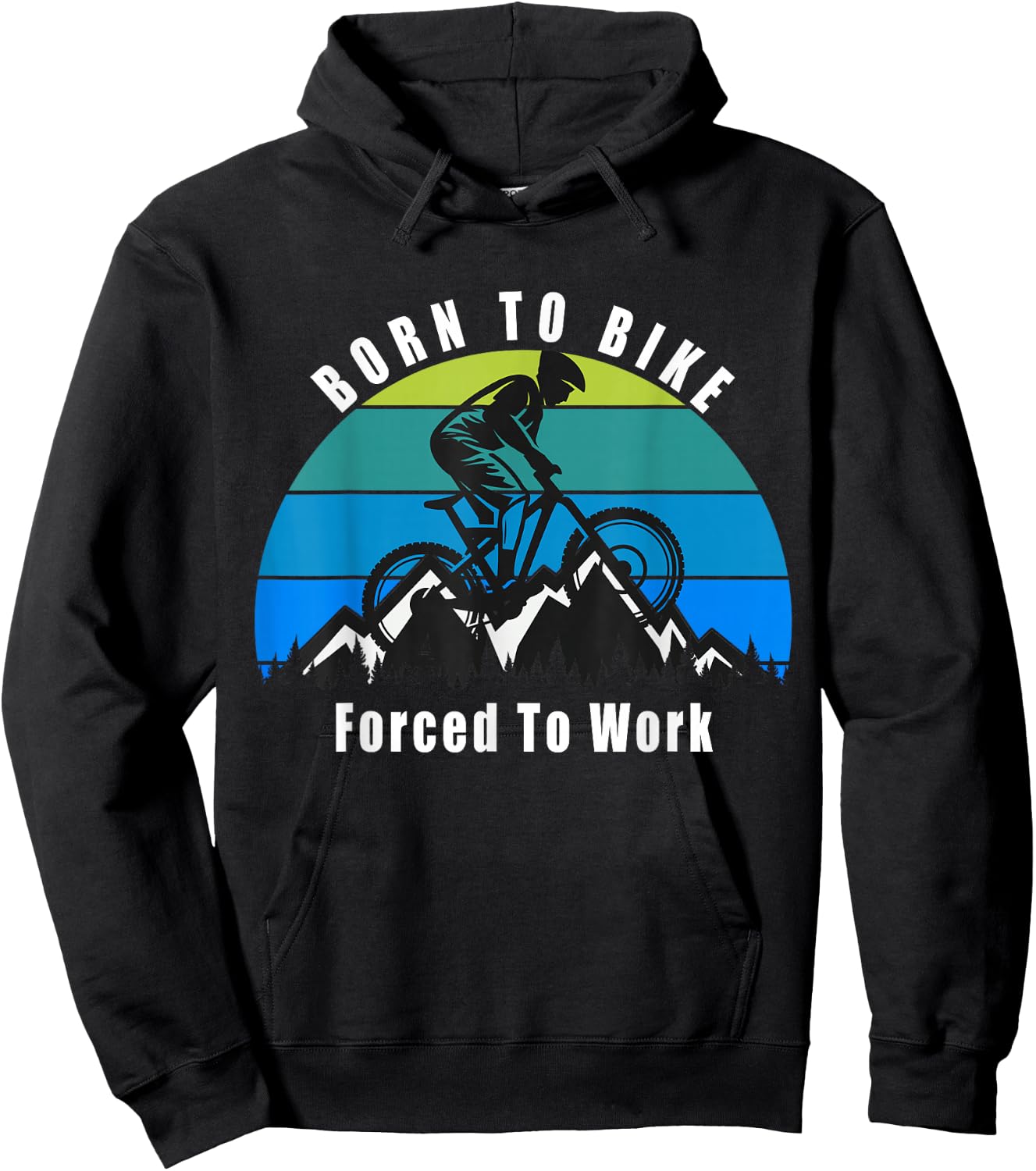 Born To Bike Forced To Work Hoodie - Hoodie | Black