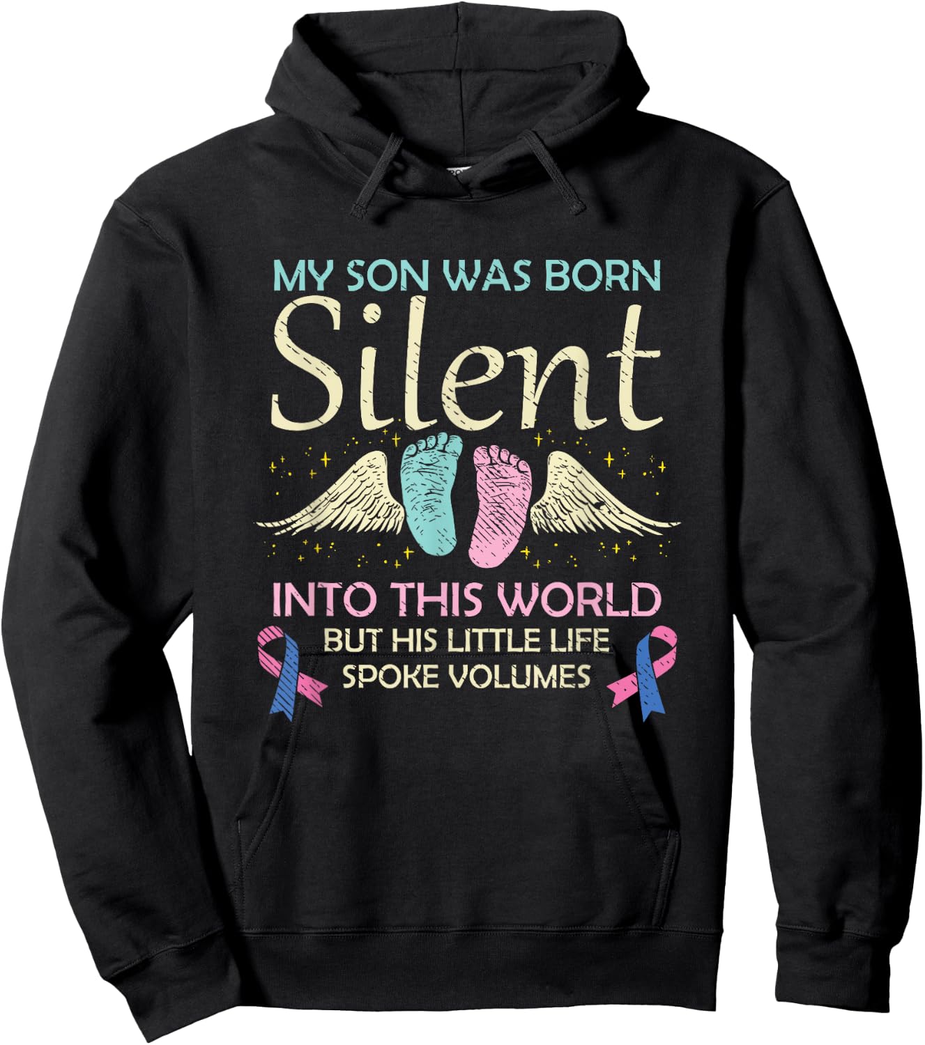 My Son Born Silent Infant Loss Awareness Miscarriage Parents Hoodie - Hoodie | Black