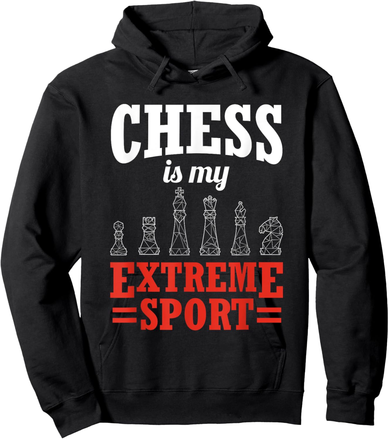 Chess Is My Extreme Sport King Checkmate Chess Hoodie - Hoodie | Black