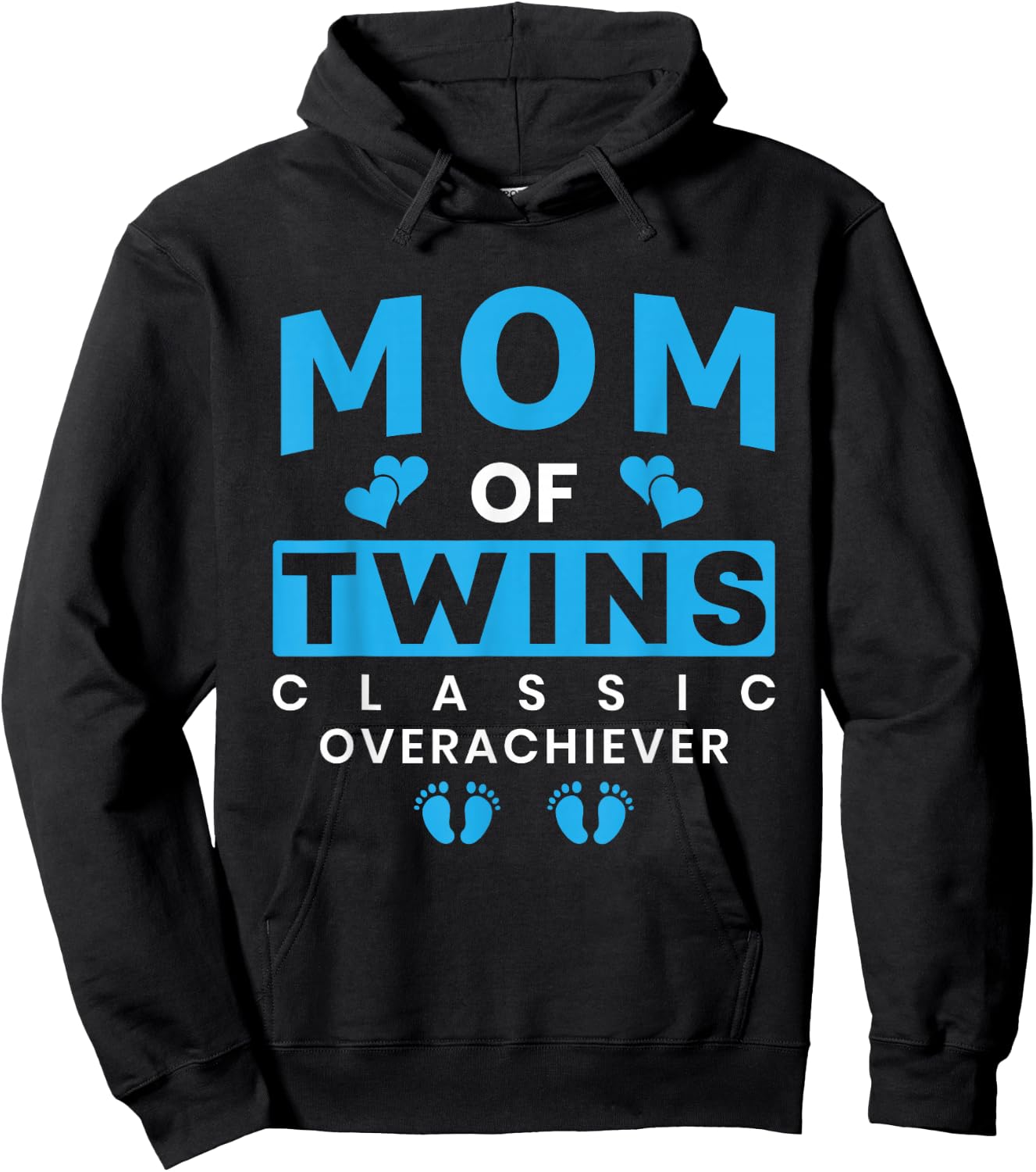 Funny Mom Of Twins Classic Overachiever Twins Mom Hoodie - Hoodie | Black