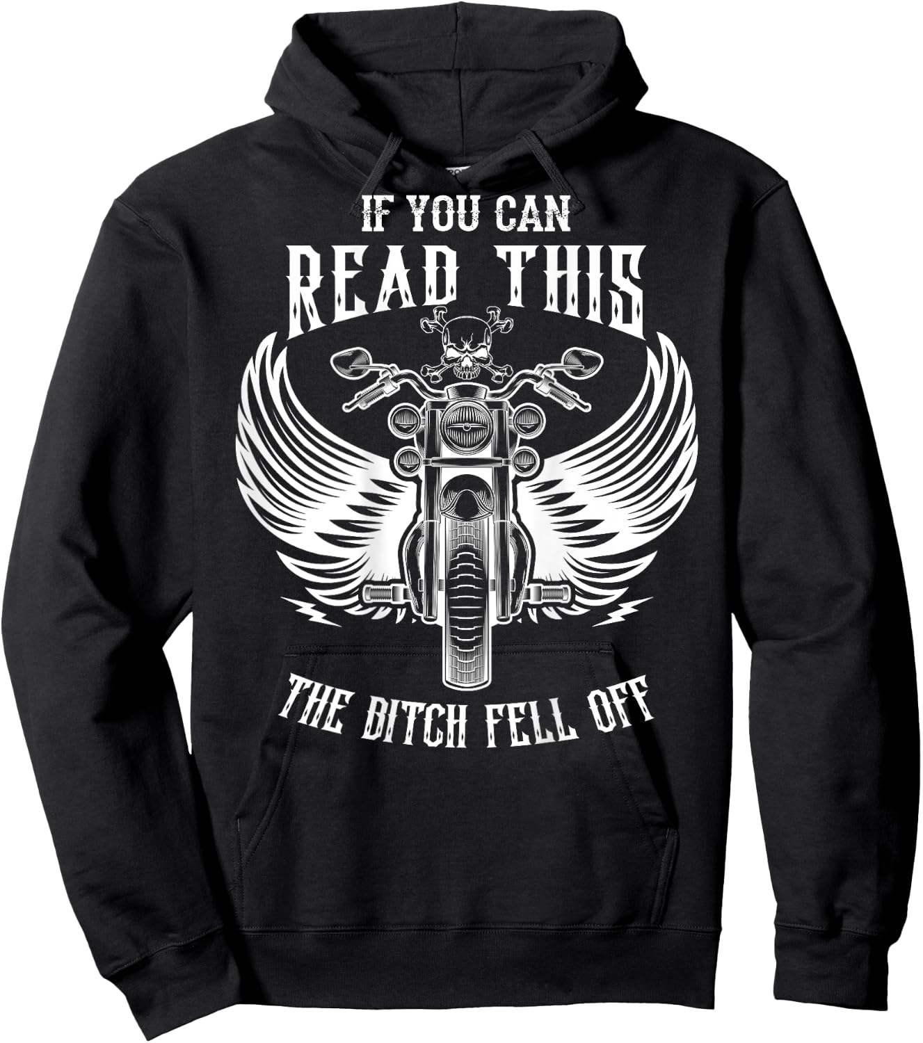 If You Can Read This The Bitch Fell Off Hoodie - Hoodie | Black