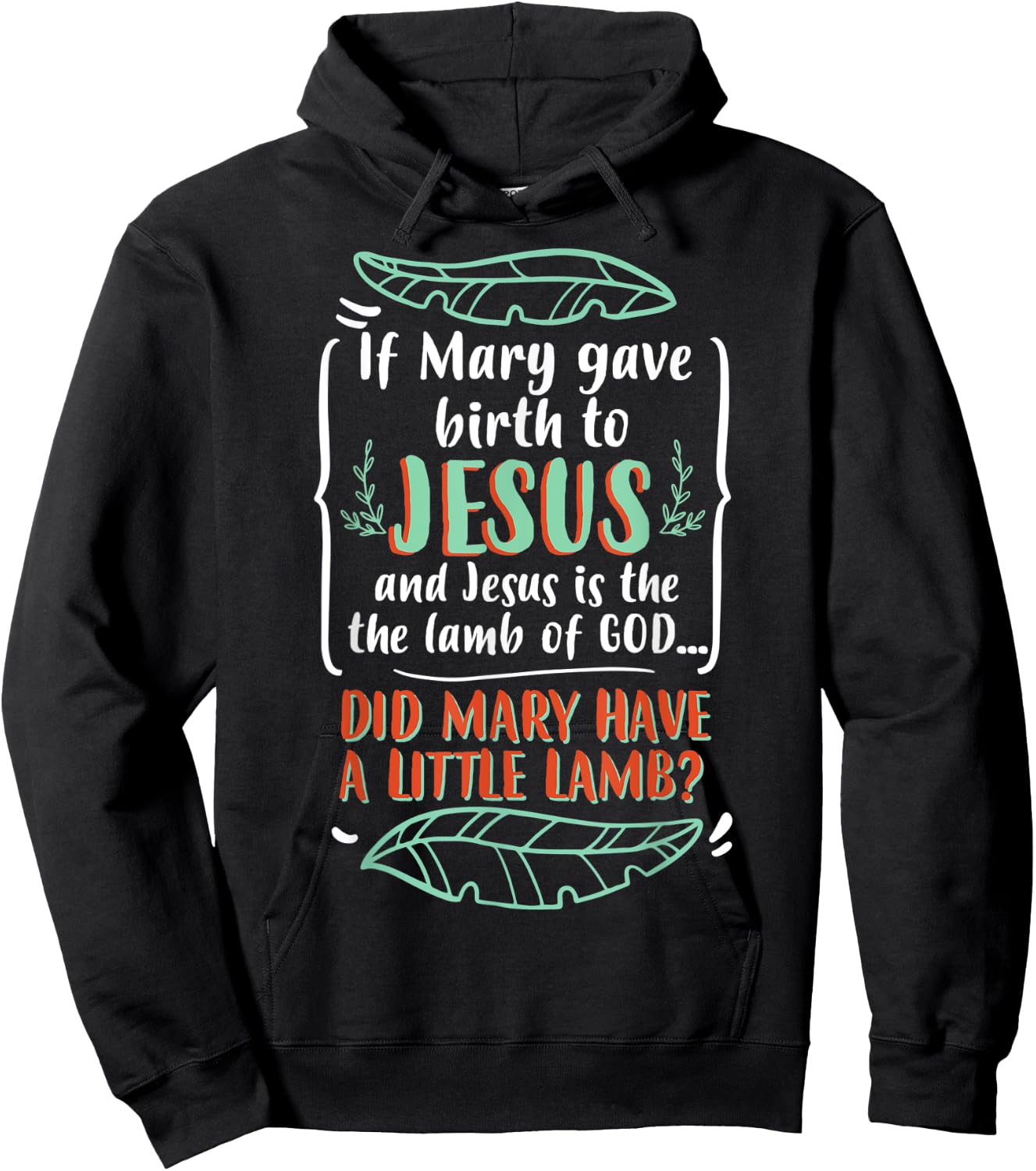 Funny Christian Puns Humorous Biblical Figure Mary Hoodie - Hoodie | Black