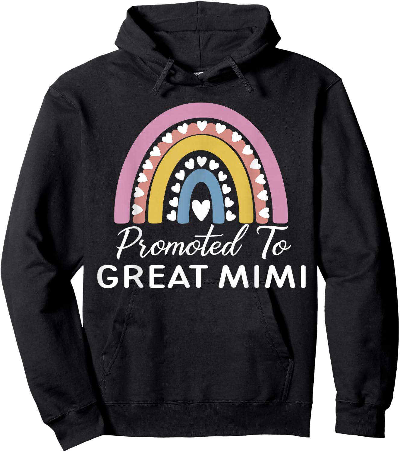 Rainbow Promoted To Great Mimi Hoodie - Hoodie | Black