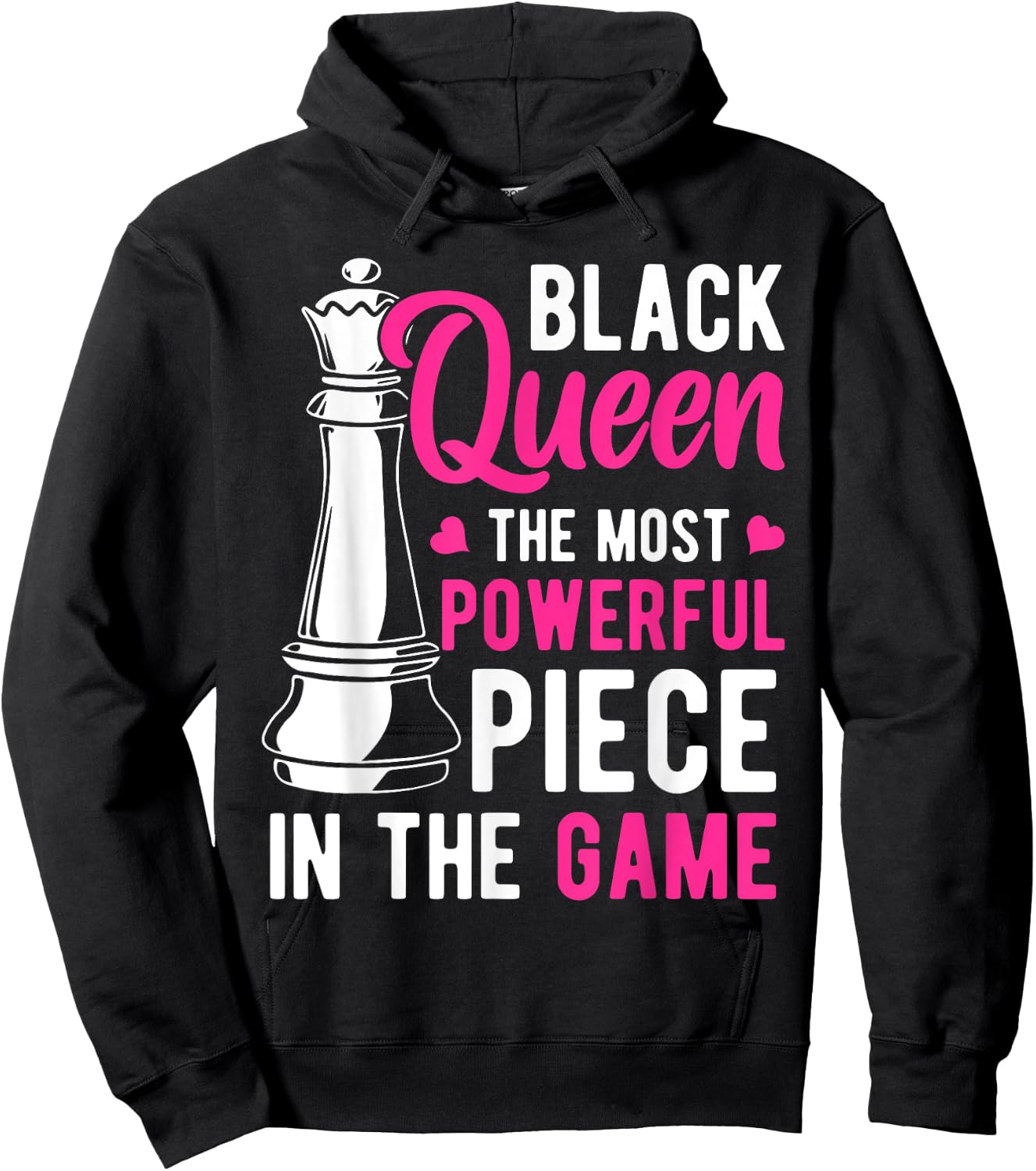 Black Queen The Most Powerful Piece in The Game Women Small Hoodie - Hoodie | Black