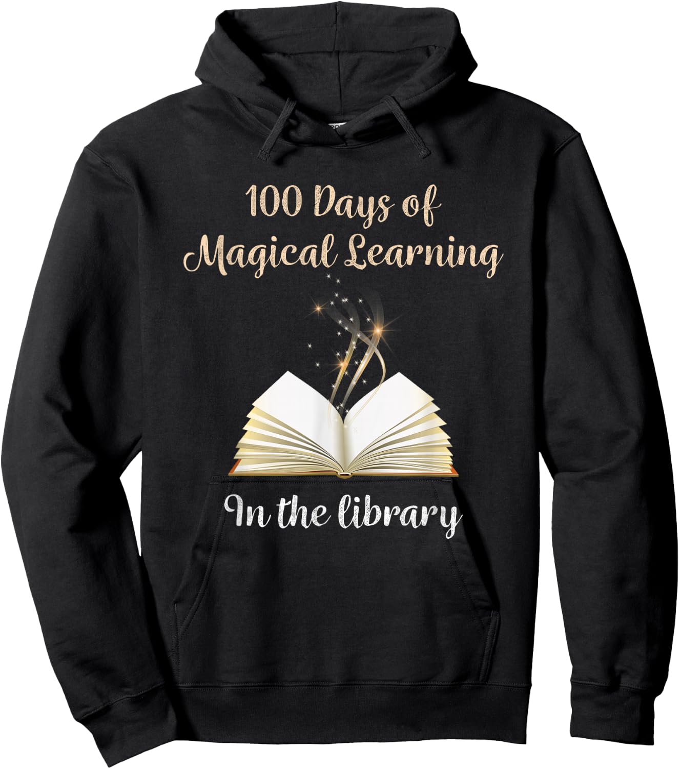 100th Day of School Magical Library Learning Adventure Hoodie - Hoodie | Black