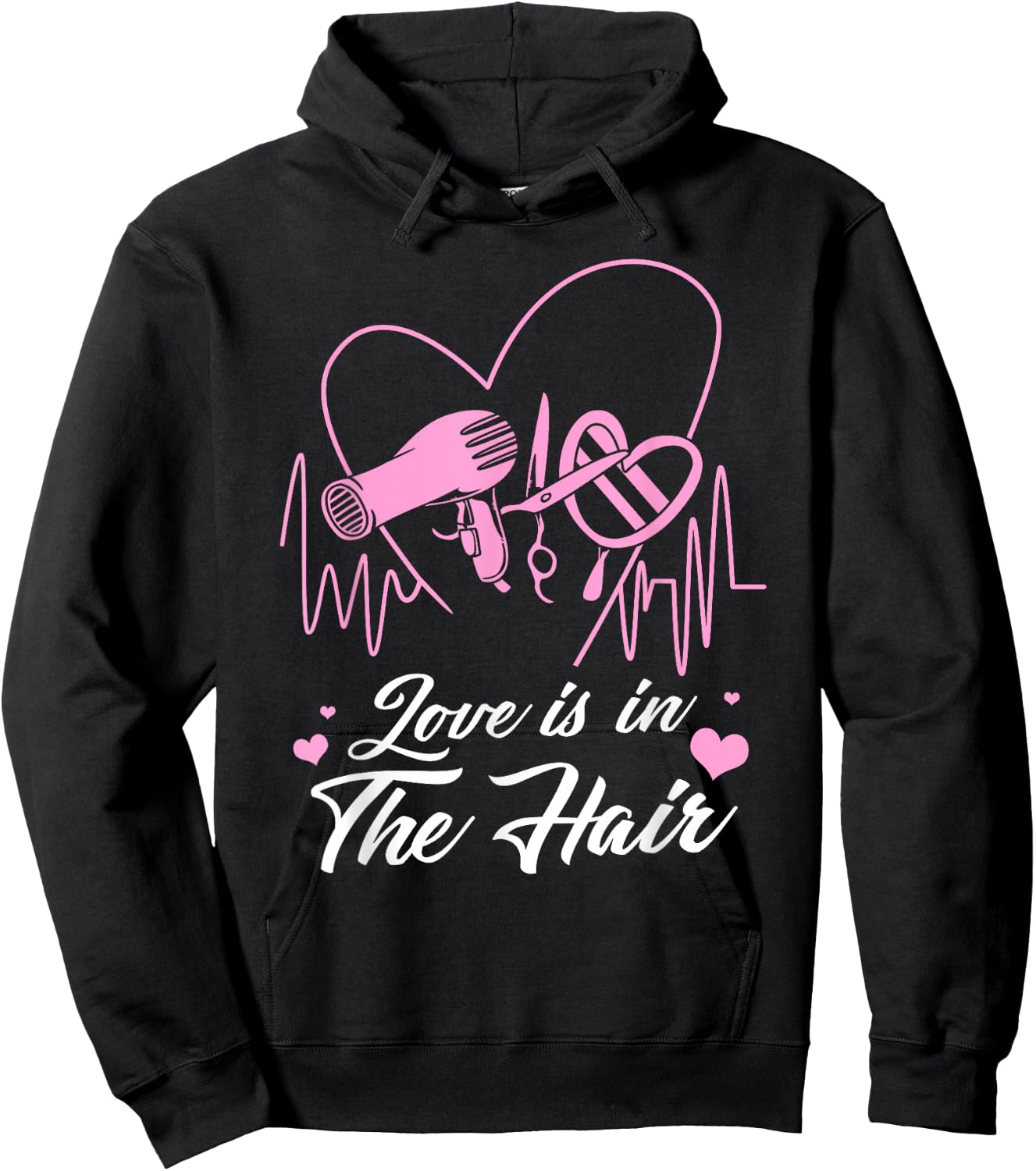 Hairstylist Hairdresser Design Love is in The Hair Hoodie - Hoodie | Black