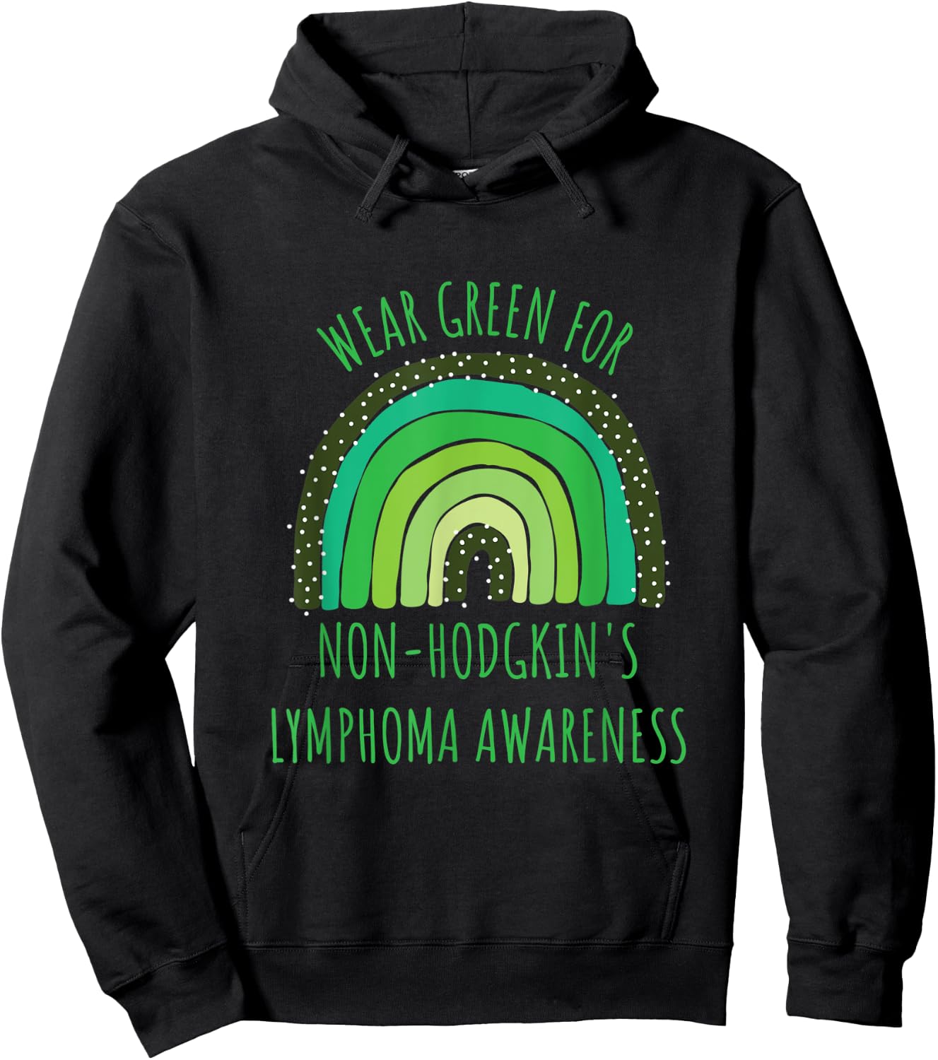 Wear Green For Non-Hodgkin's Lymphoma Awareness Month Hoodie - Hoodie | Black