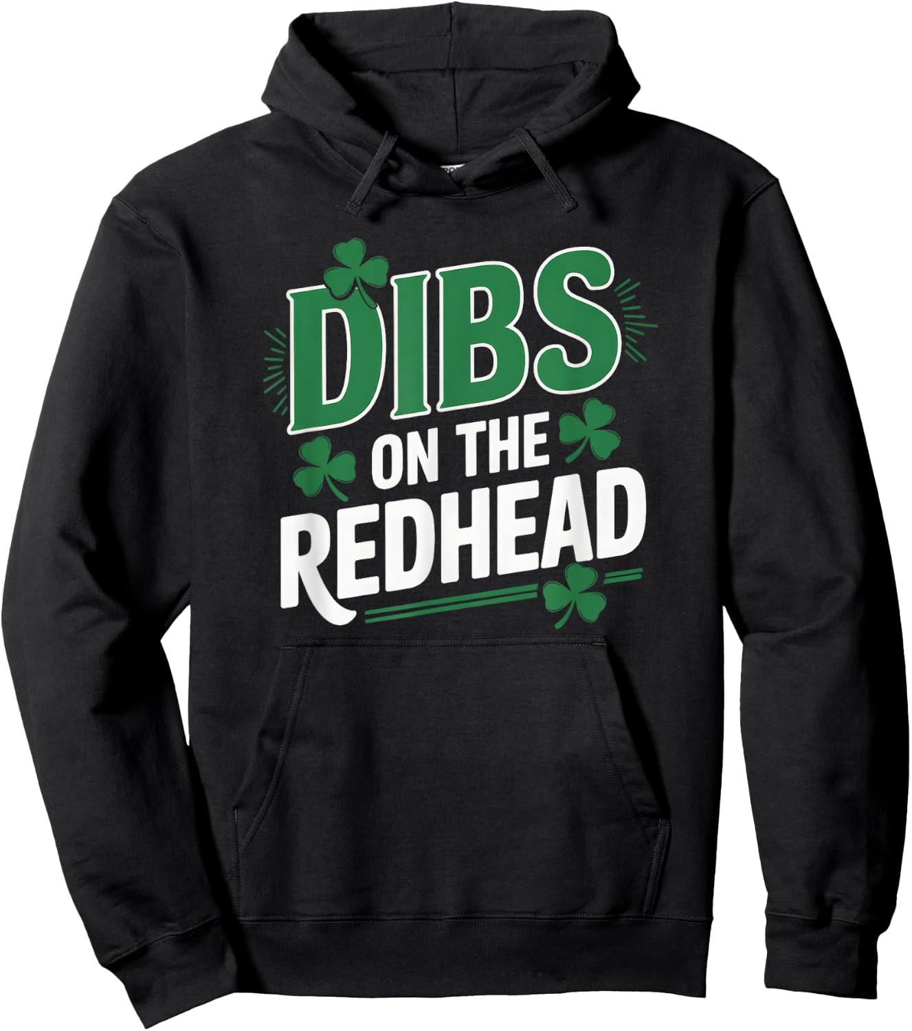 Funny St Patricks Day Irish Shamrock Dibs On The Redhead Hoodie - Hoodie | Black