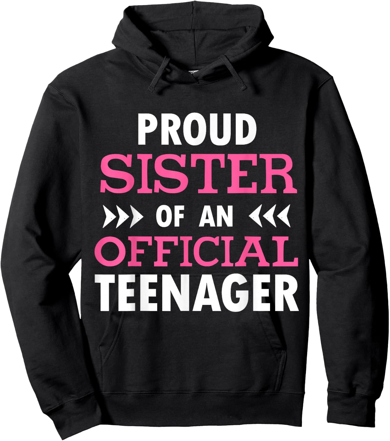Proud Sister Of An Official Teenager Hoodie - Hoodie | Black