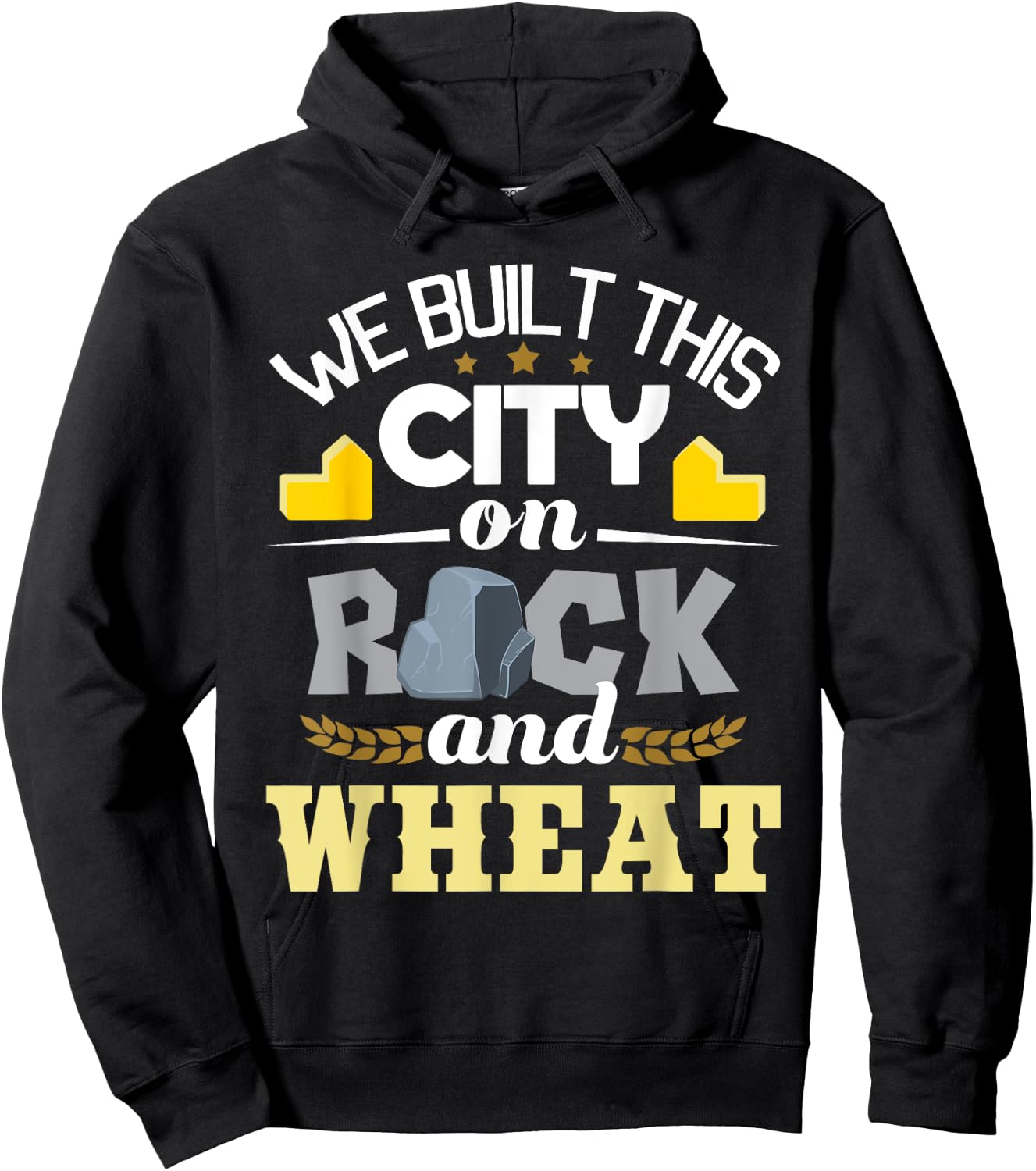 We Built This City On Rock And Wheat - Tabletop Board Gaming Hoodie - Hoodie | Black