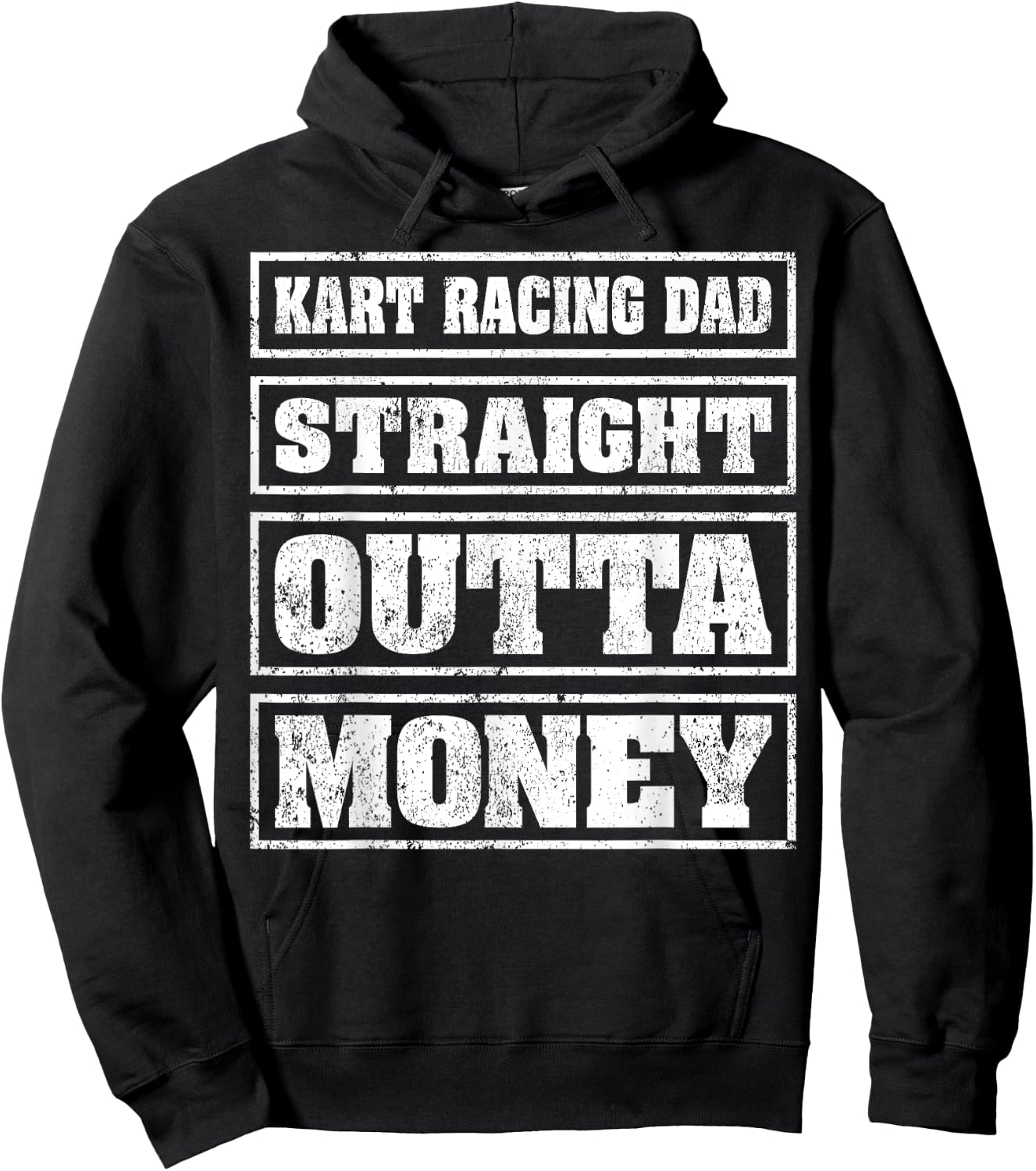Kart Racing Dad Straight Outta Money Kart Racing Fathers Day Hoodie - Hoodie | Black