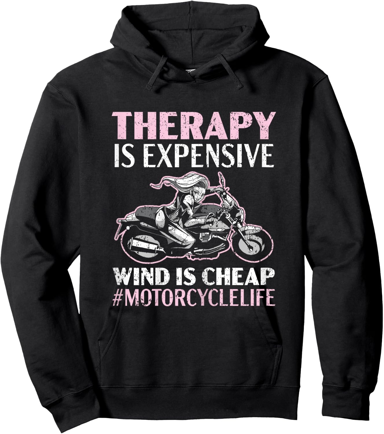 Therapy Is Expensive Wind Is Cheap Motorcycle Life Hoodie - Hoodie | Black