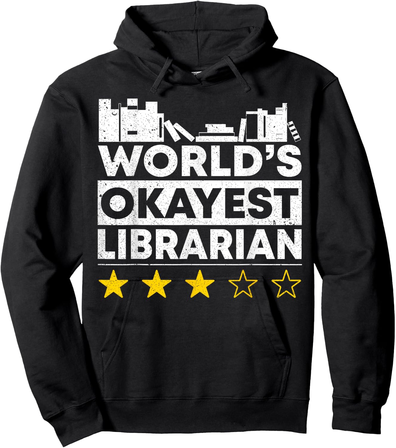 Worlds okayest Librarian Public Library Book Lover Reading Hoodie - Hoodie | Black