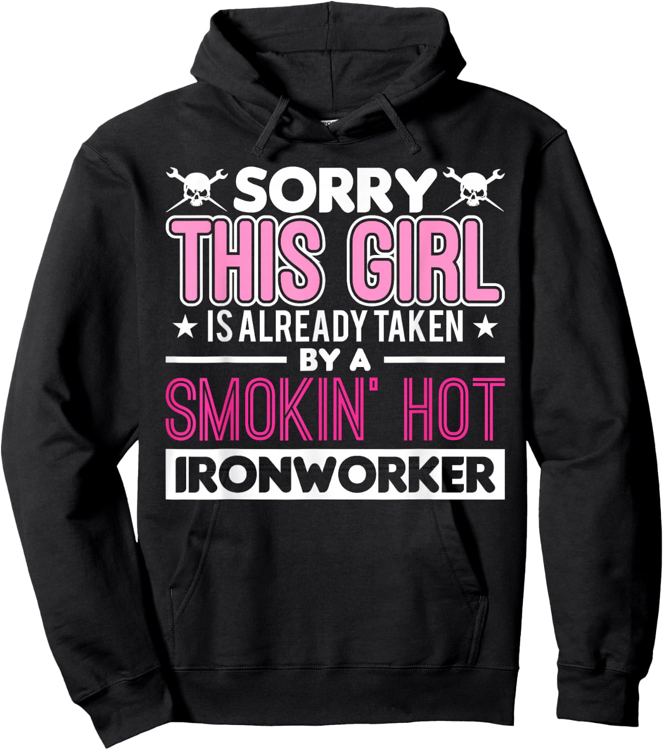 This Girl Is Already Taken By A Ironworker Girlfriend Wife Hoodie - Hoodie | Black