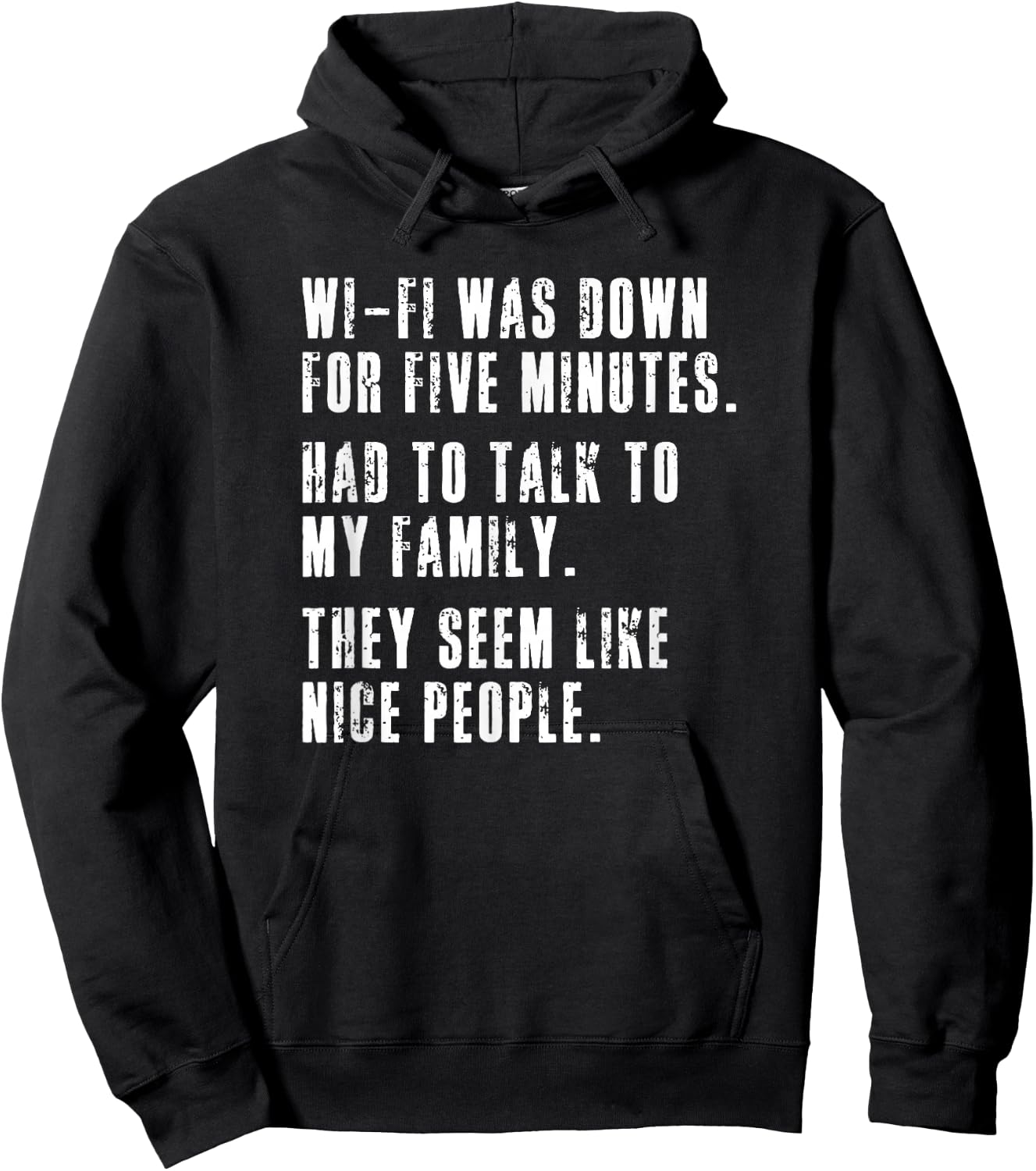 Wifi Went Down Talk To Family Funny Teenager Boy Girl Hoodie - Hoodie | Black