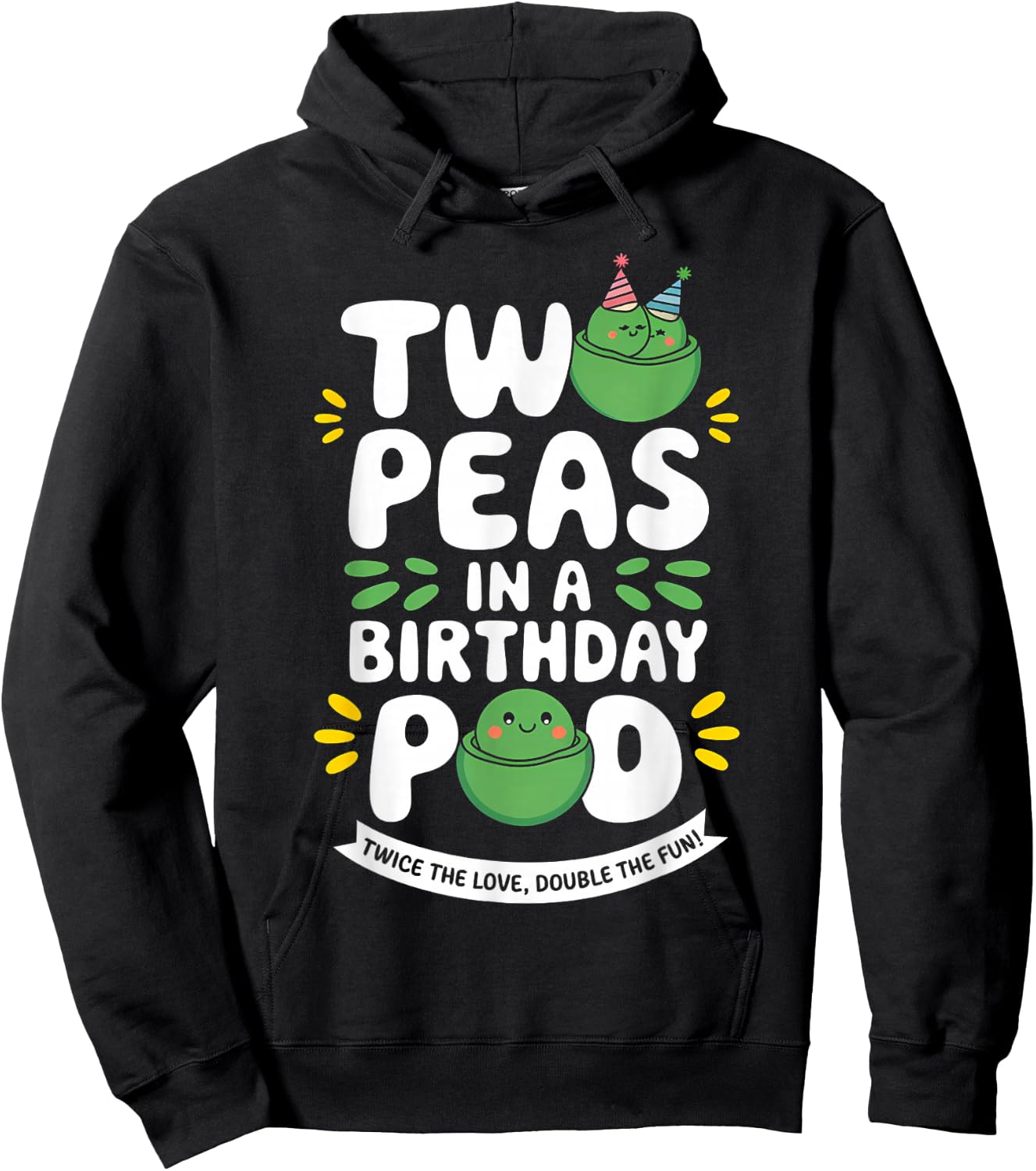 Two Peas in a Birthday Pod Twin Humor Hoodie - Hoodie | Black