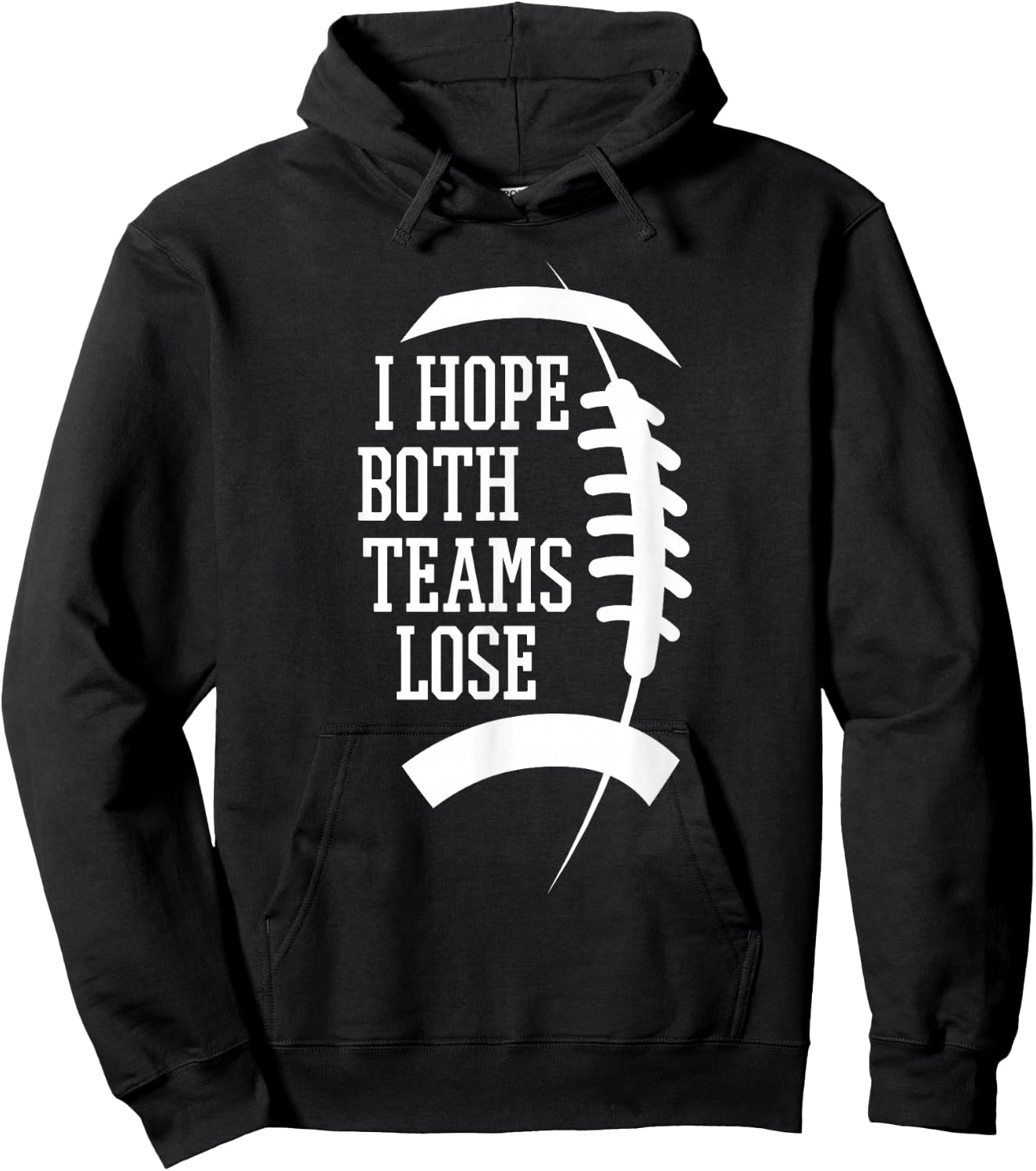 I Hope Both Teams Lose And Sports Fan -Adults, -Kids Black Short Sleeve Hoodie - Hoodie | Black