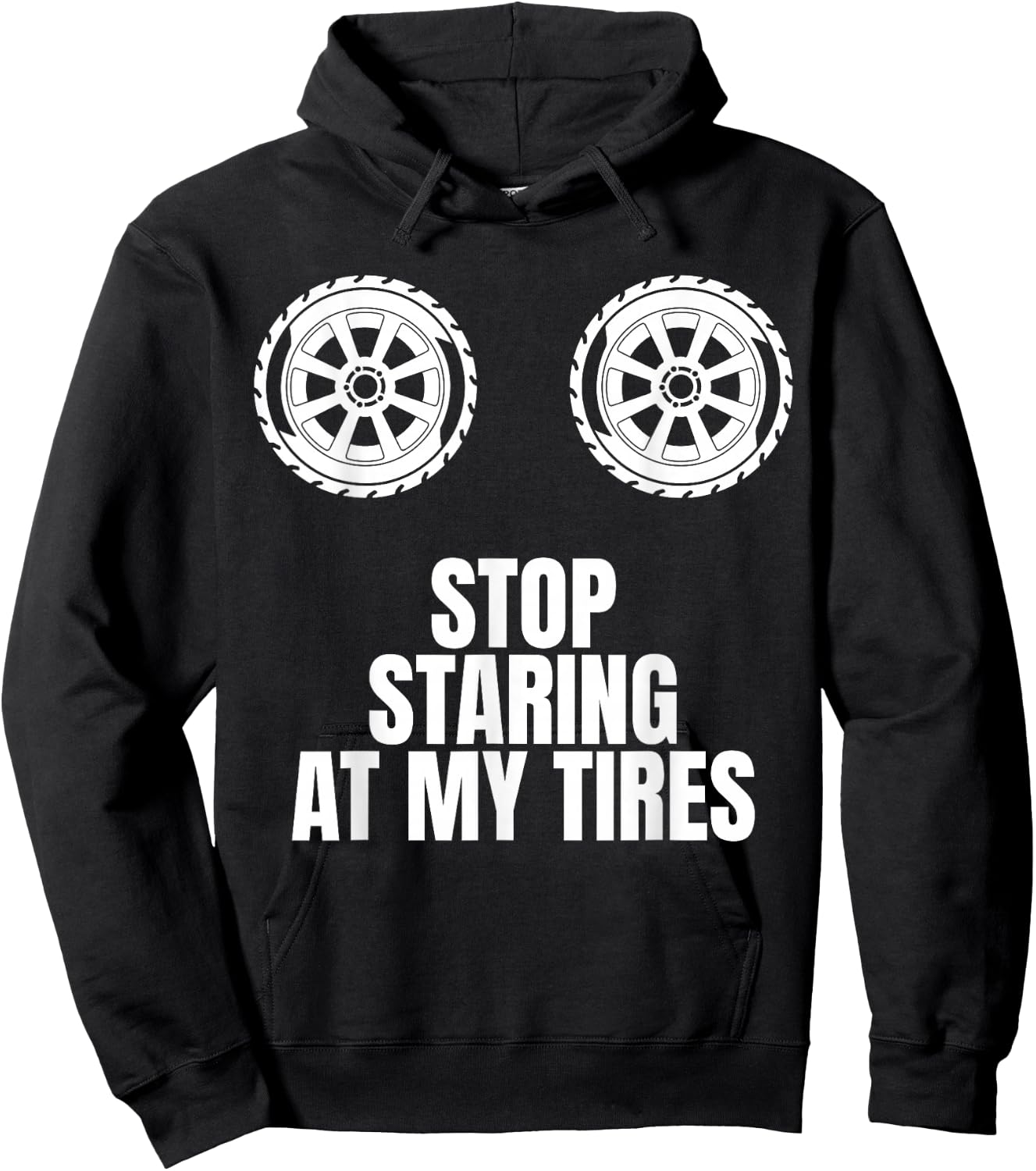 Stop Staring At My Tires Tire Guy Wheel Rims Change Mechanic Hoodie - Hoodie | Black