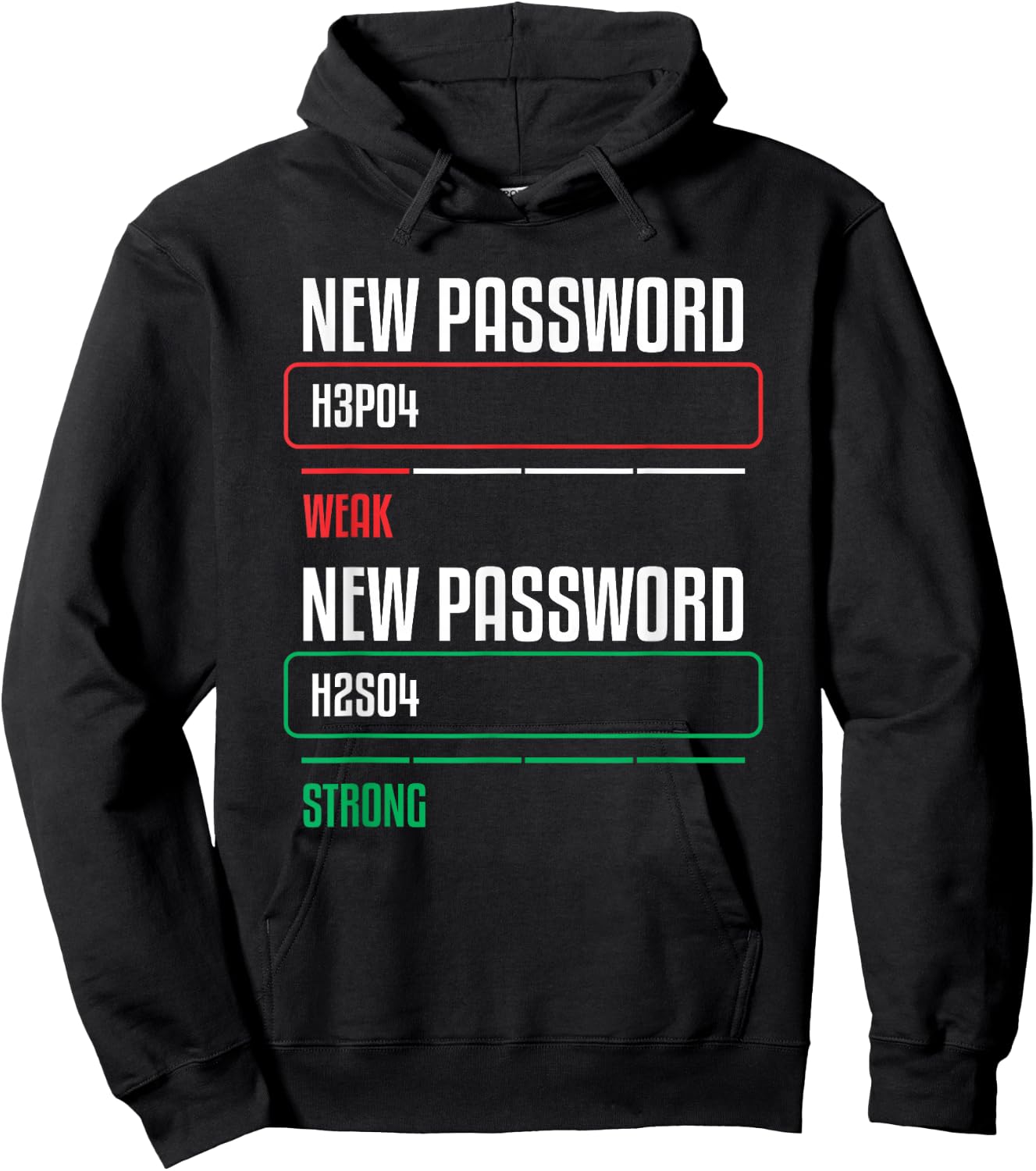 New Password Chemistry Quote For A Science Teacher Chemistry Hoodie - Hoodie | Black