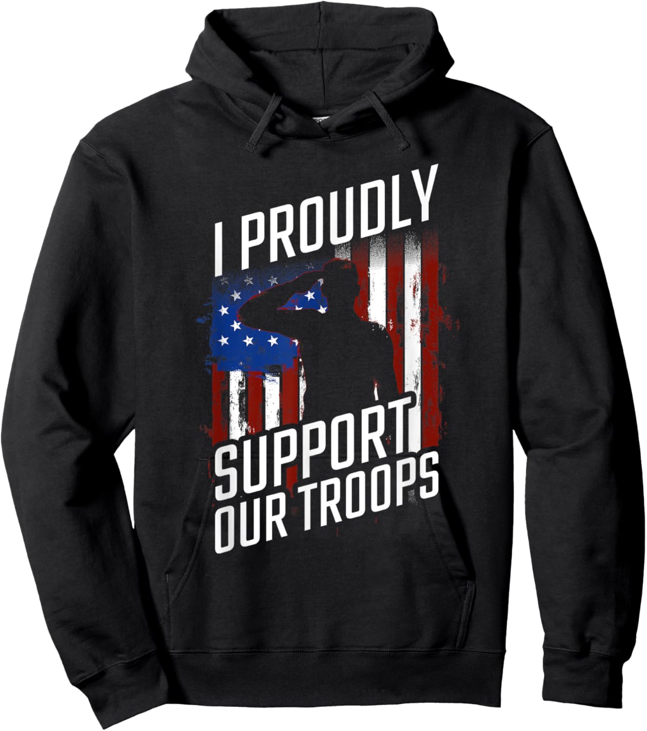 I Proudly Support Our Troops Veterans Day Hoodie - Hoodie | Black