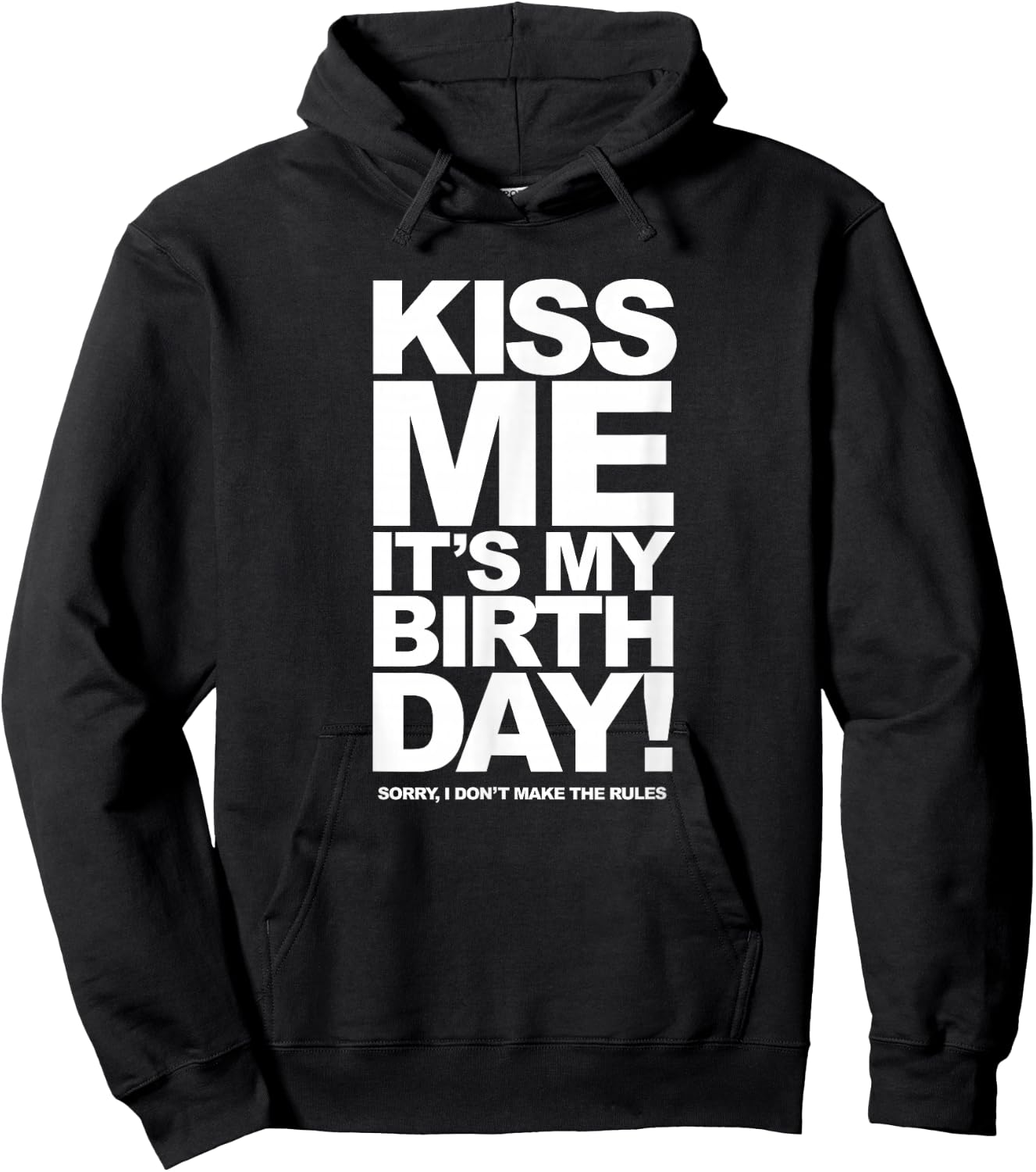 Kiss Me It's My Birthday Hoodie - Hoodie | Black