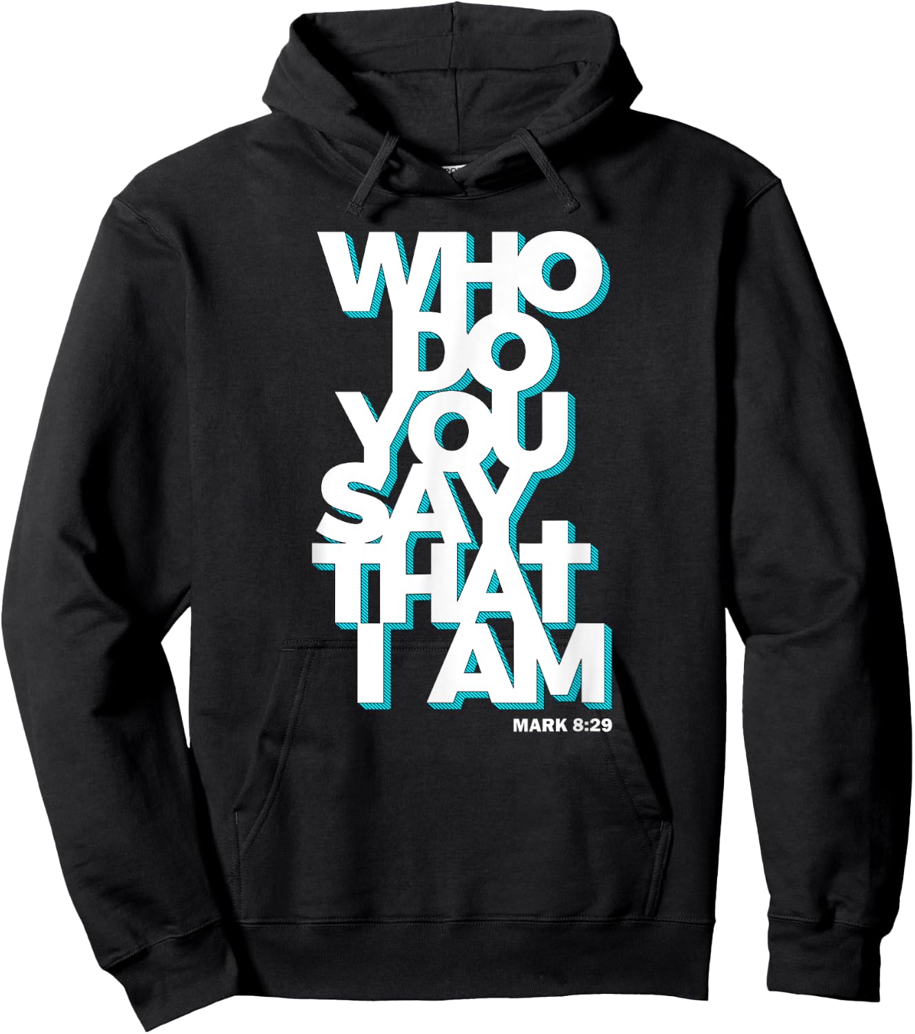 Jesus Quote Shirt - Who Do You Say That I Am Hoodie - Hoodie | Black