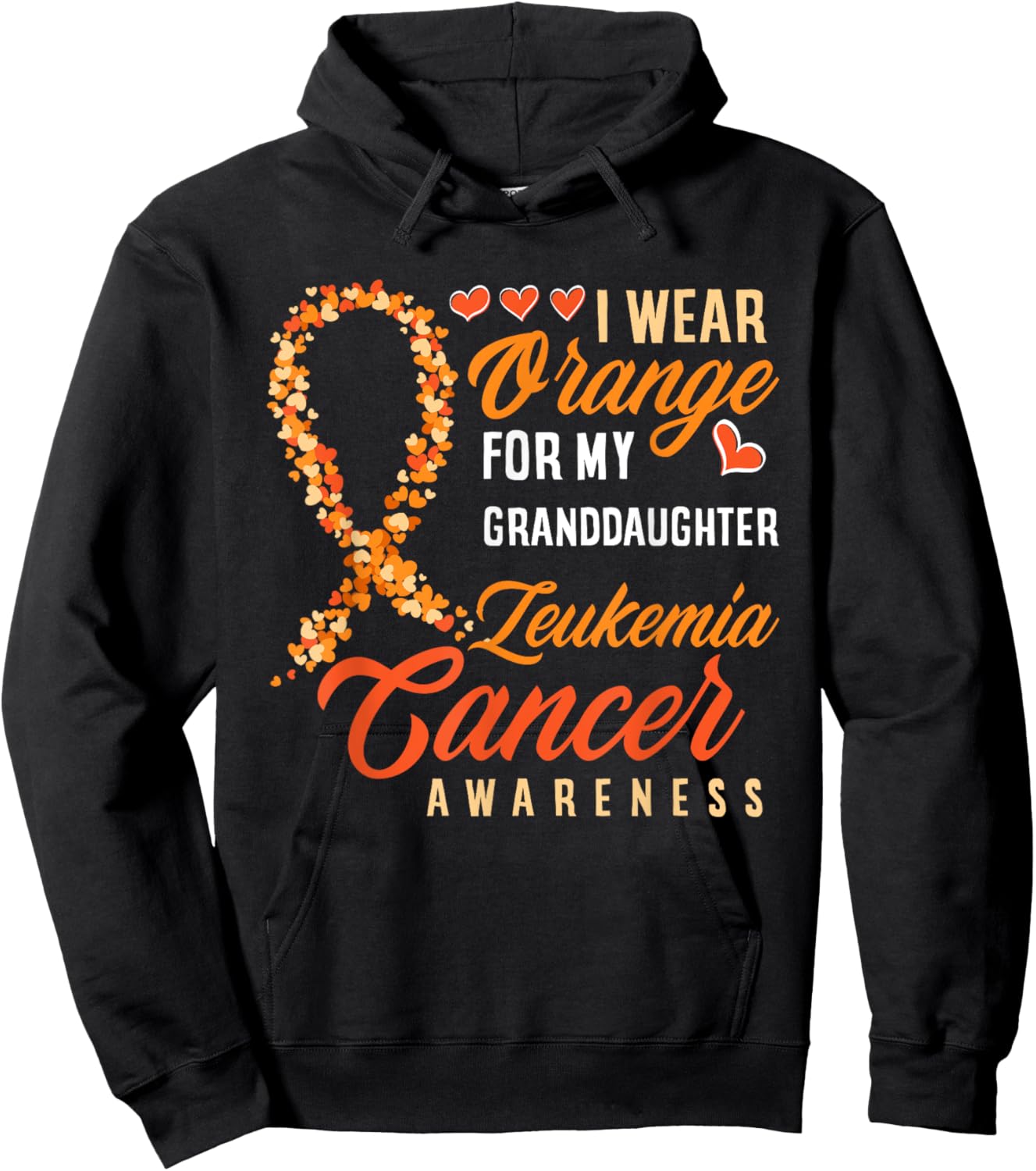 I Wear Orange For My Granddaughter Leukemia Cancer Awareness Hoodie - Hoodie | Black