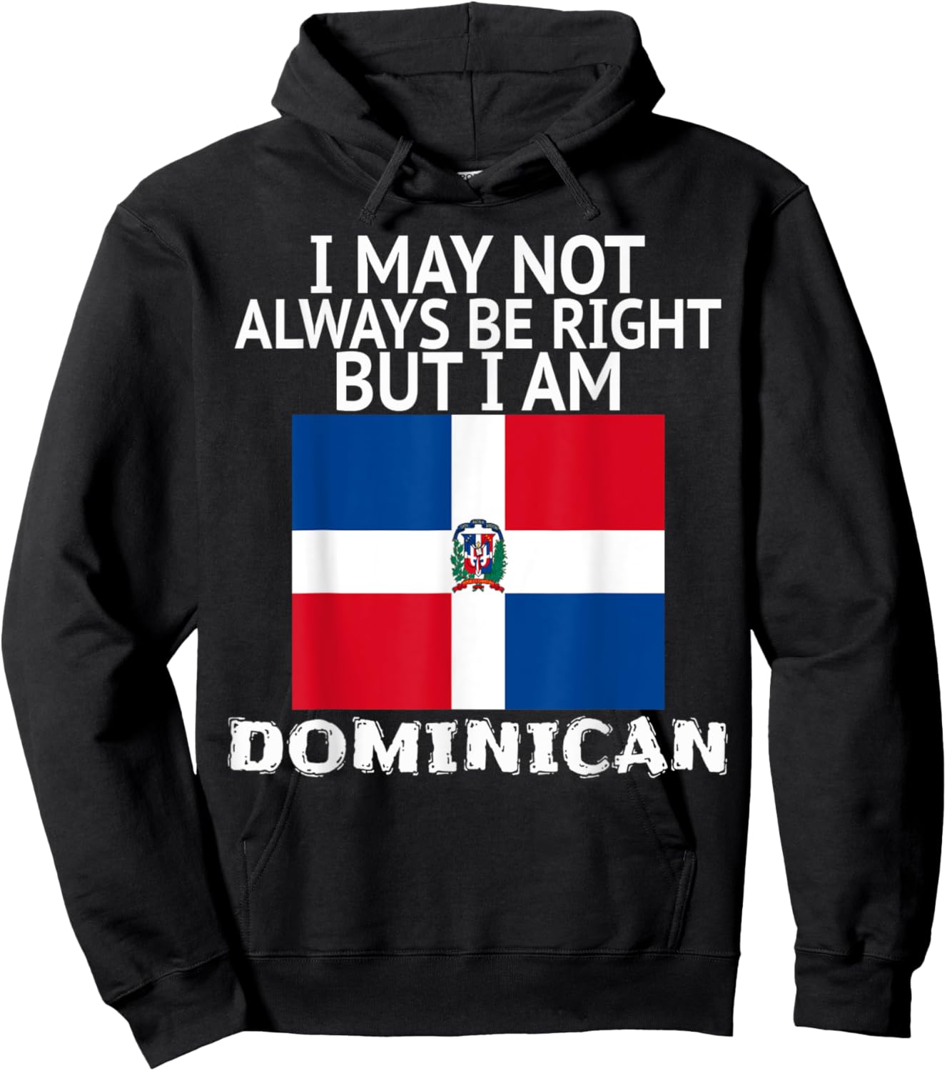 Dominican Republic Flag Proud To Be Dominican Heritage Roots Hoodie - Hoodie | Black