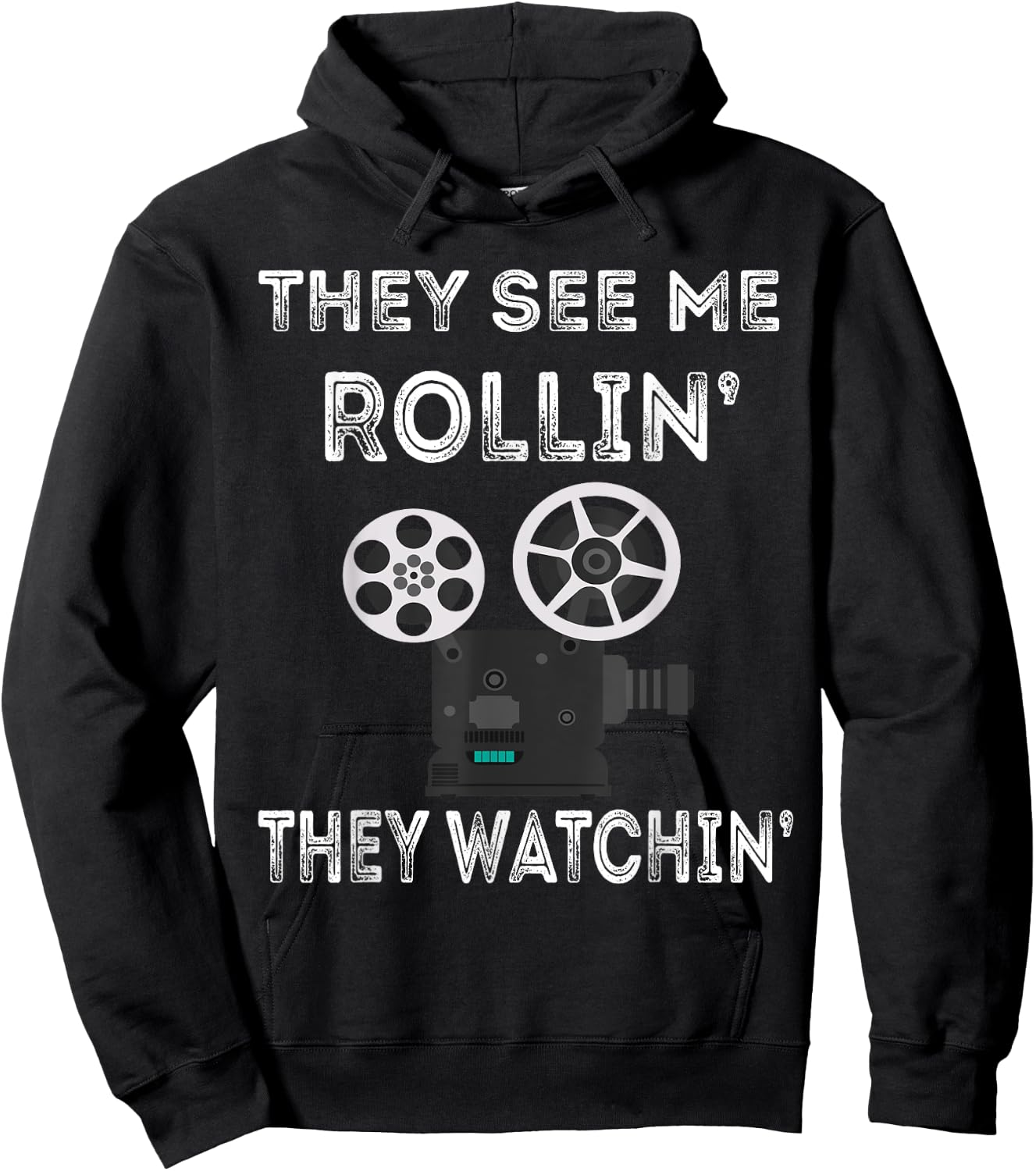 They See Me Rollin' They Watchin' Filmmaker Director Camera Hoodie - Hoodie | Black